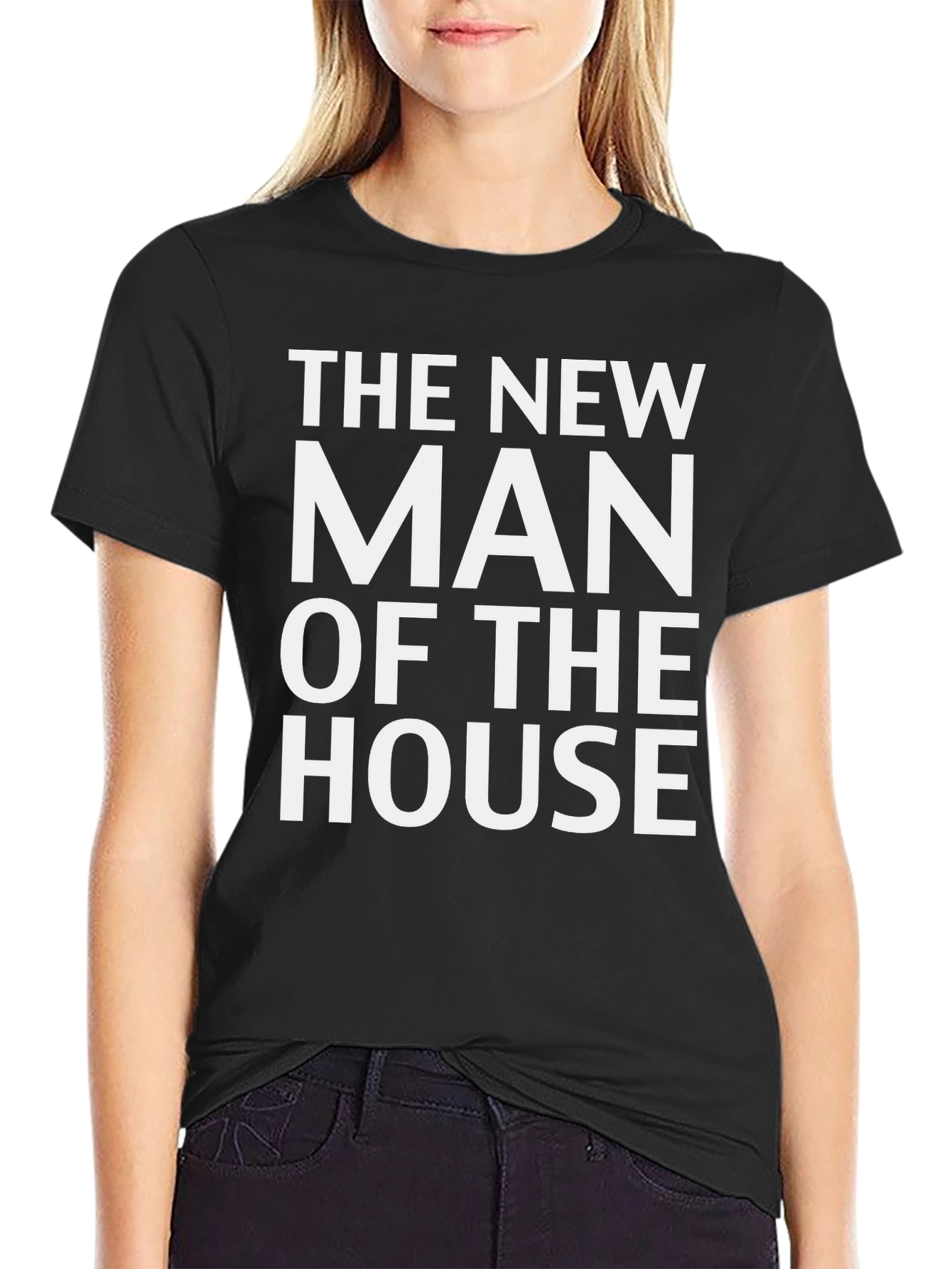 New Man of the House T-Shirt