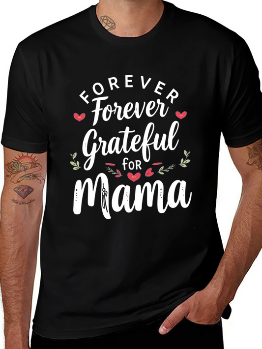Forever Grateful Mama Graphic Tee