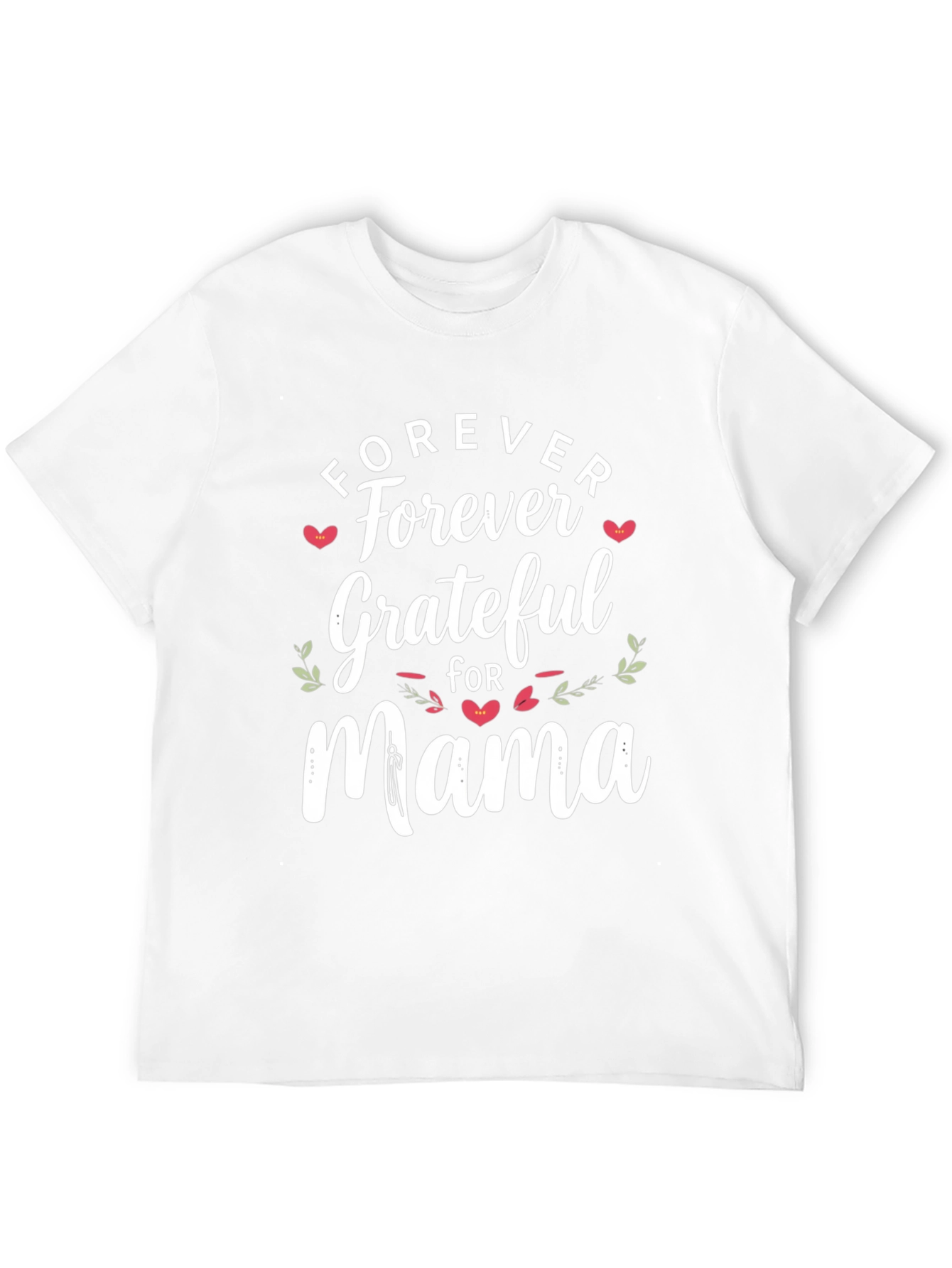 Forever Grateful Mama Graphic Tee