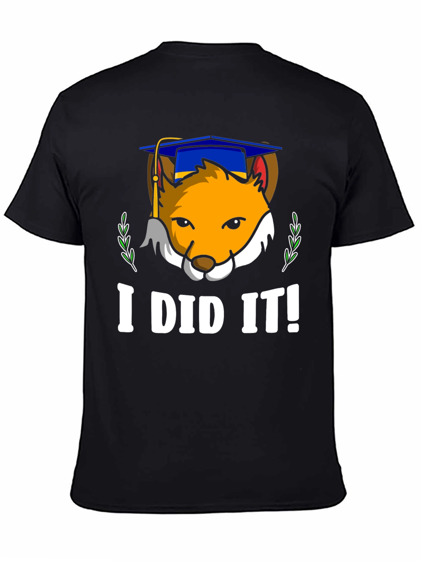 Graduation Fox T-Shirt - I Did It!