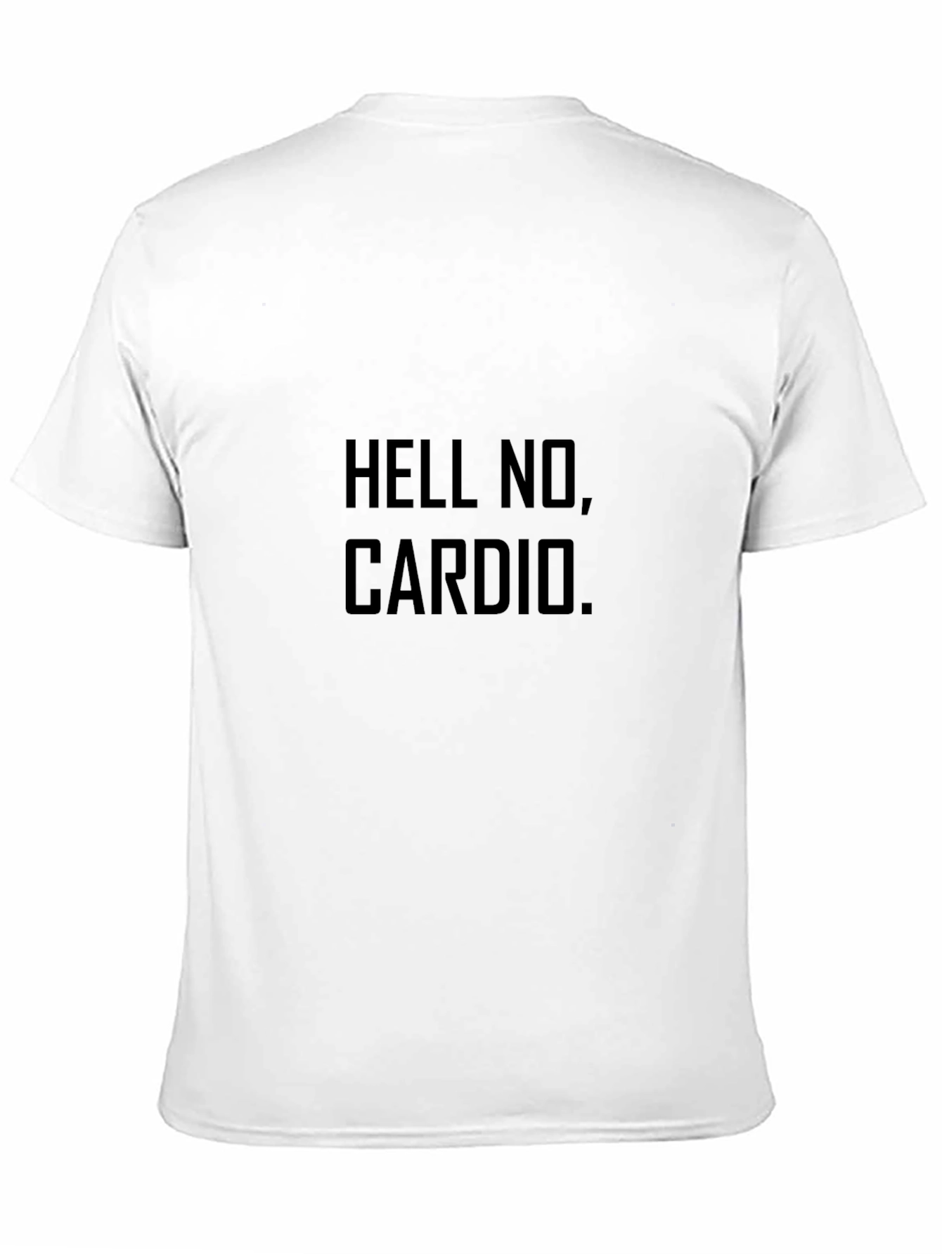 Hell No Cardio Black Graphic Tee Shirt
