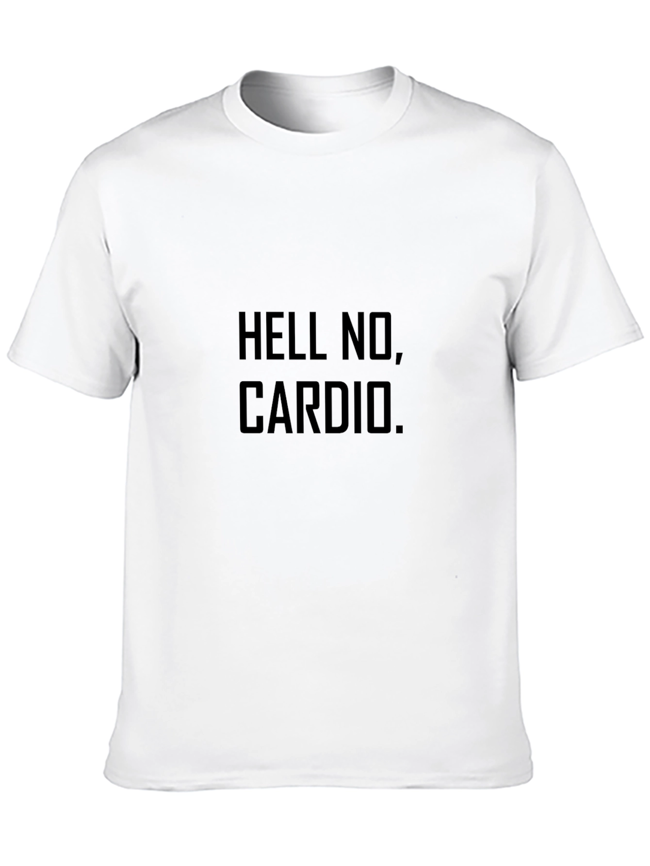 Hell No Cardio Black Graphic Tee Shirt