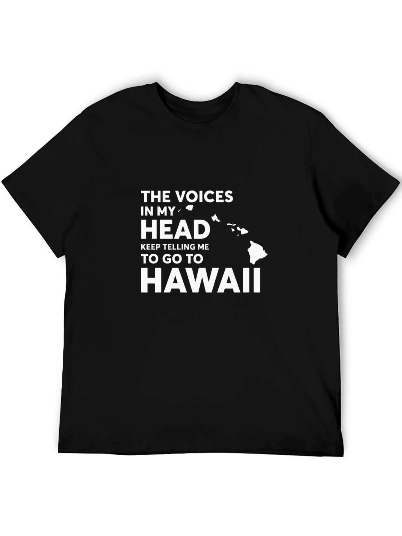 Hawaii Calling T-Shirt: Voices in My Head