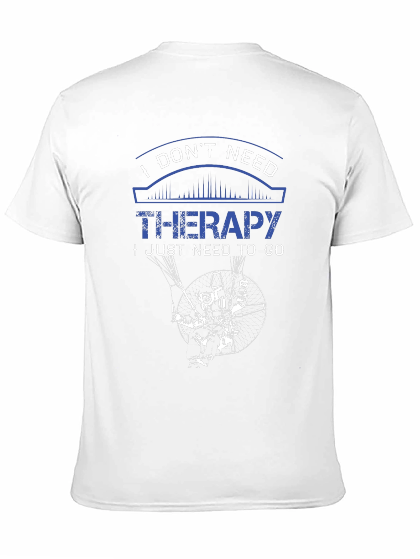 I Dont Need Therapy Parachute T-Shirt