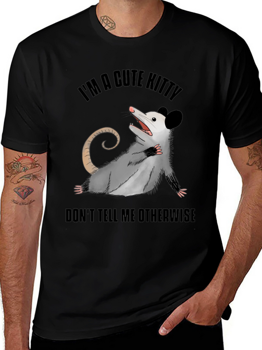 Cute Opossum T-Shirt: Im A Cute Kitty!