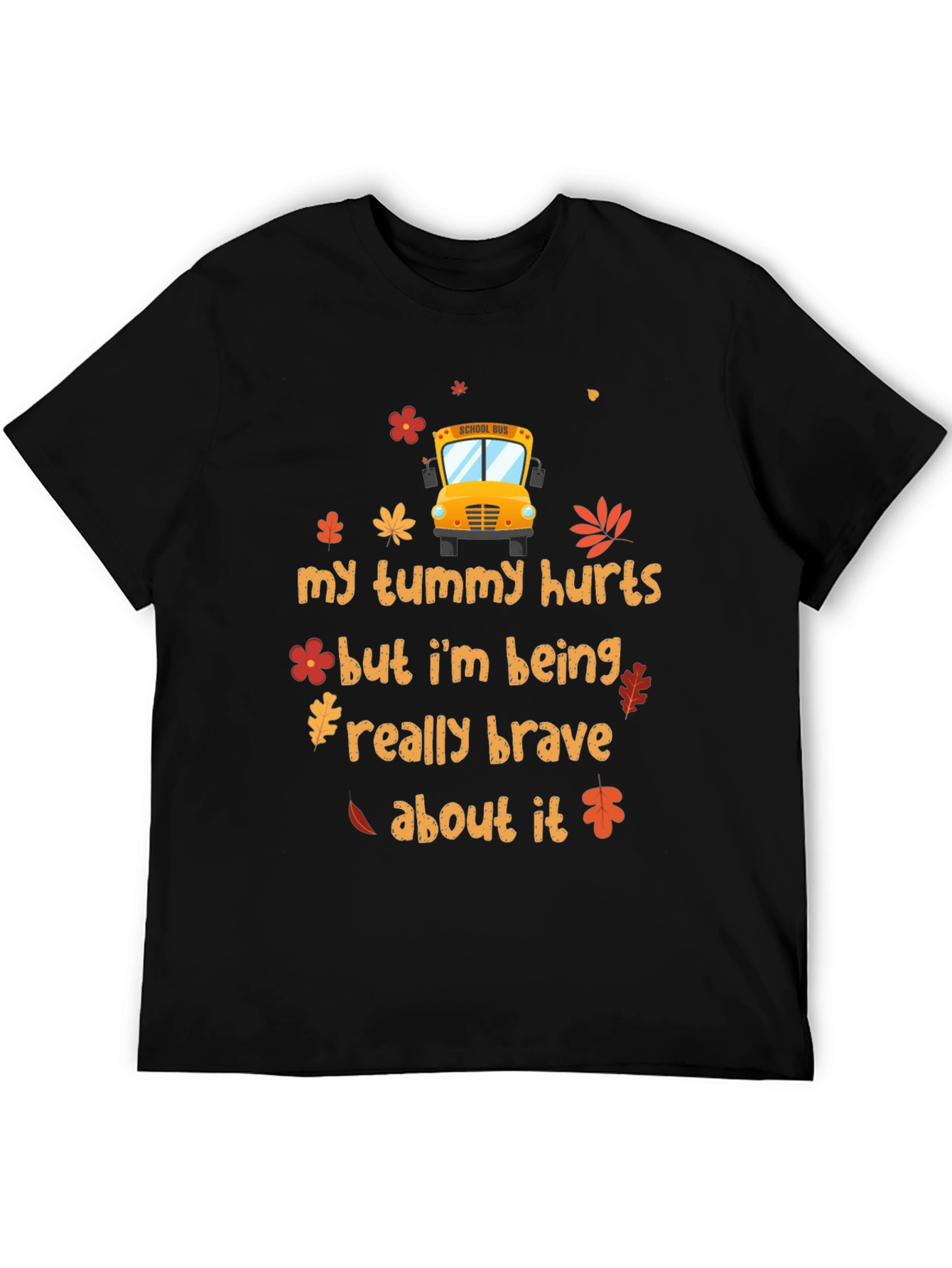 My Tummy Hurts School Bus T-Shirt