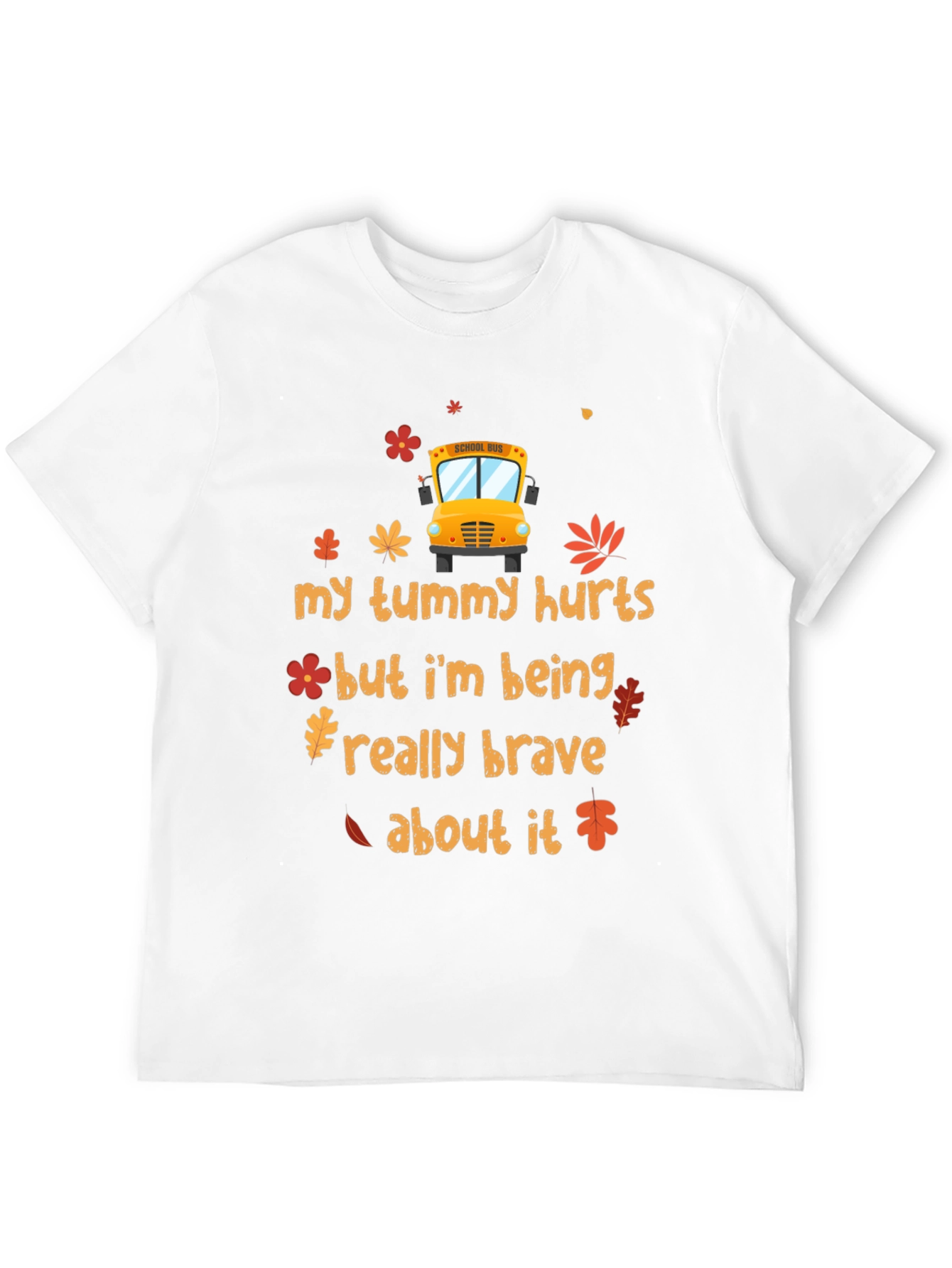 My Tummy Hurts School Bus T-Shirt