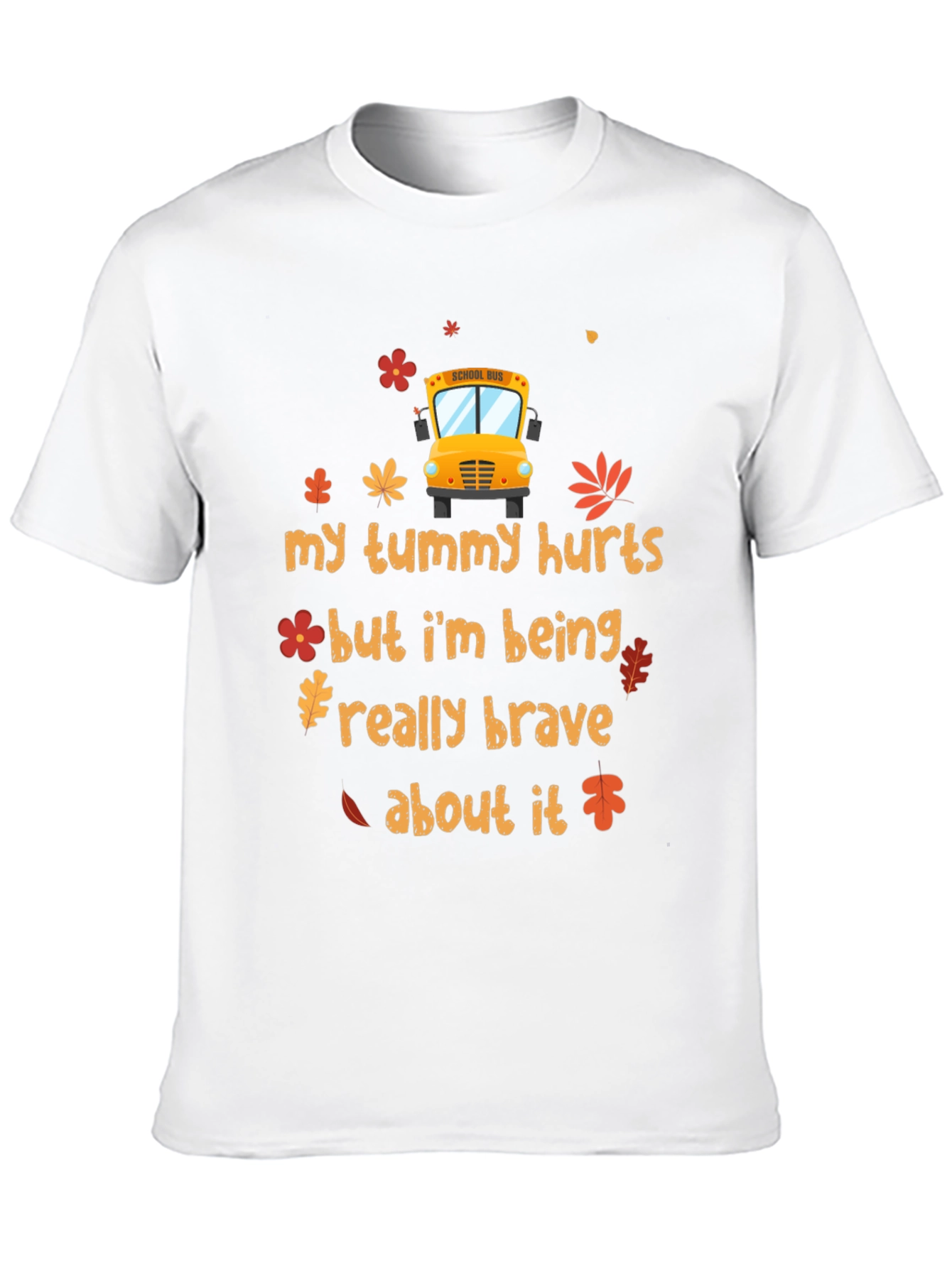 My Tummy Hurts School Bus T-Shirt
