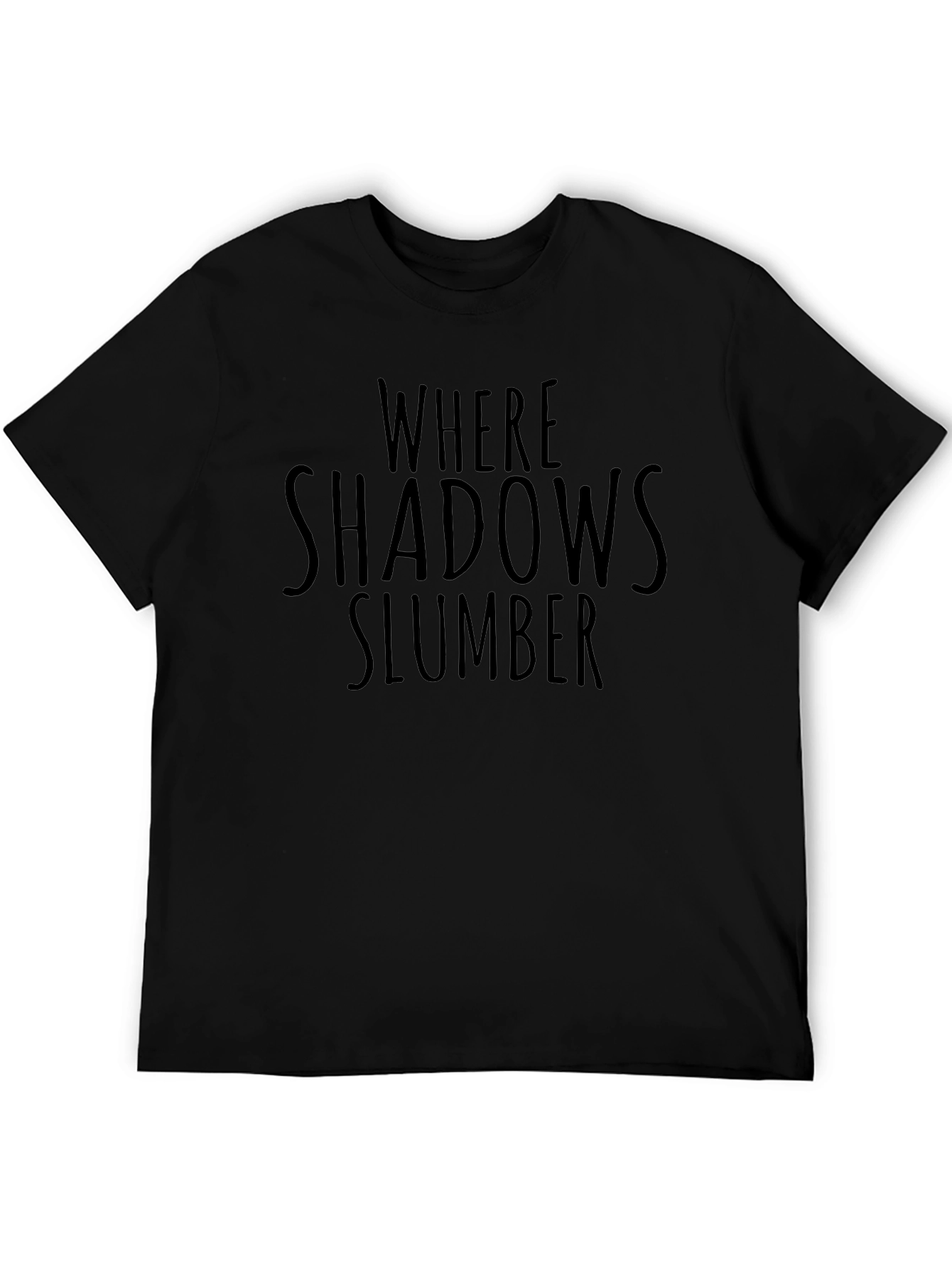 Where Shadows Slumber Graphic Tee