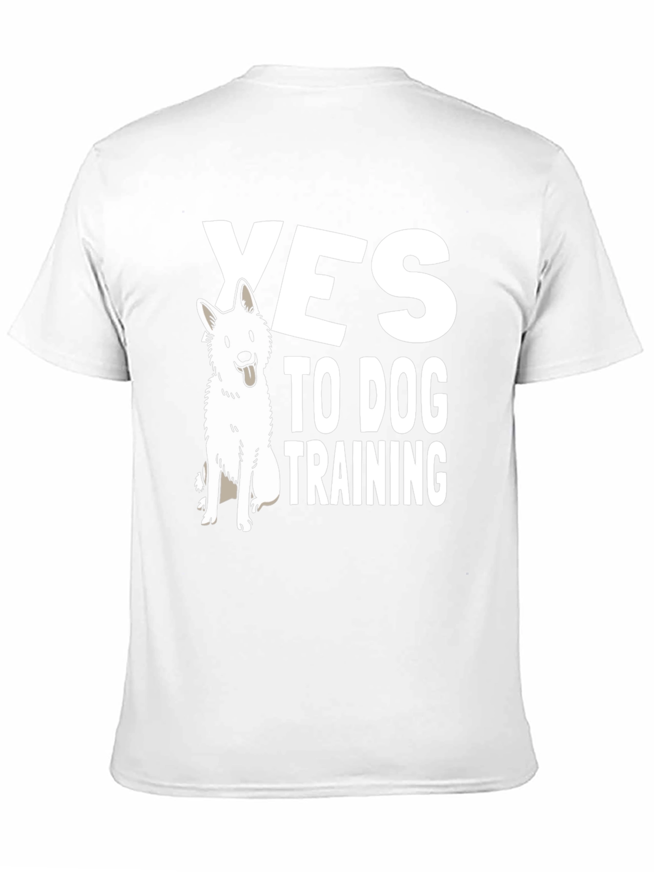 Yes to Dog Training T-Shirt