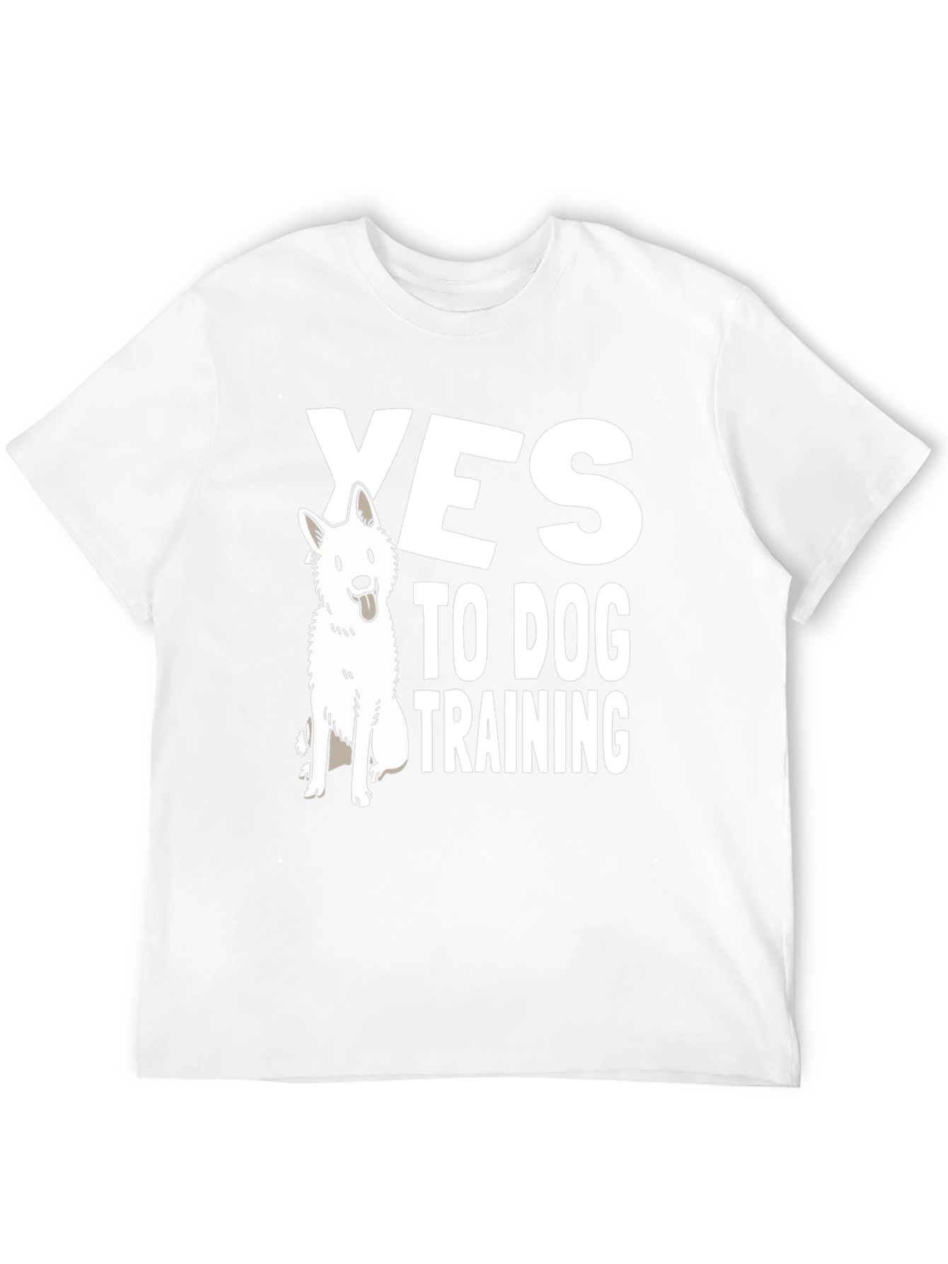 Yes to Dog Training T-Shirt