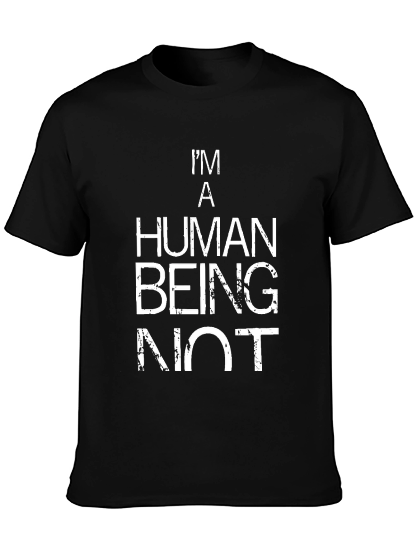 Im A Human Being Not Funny Graphic Tee