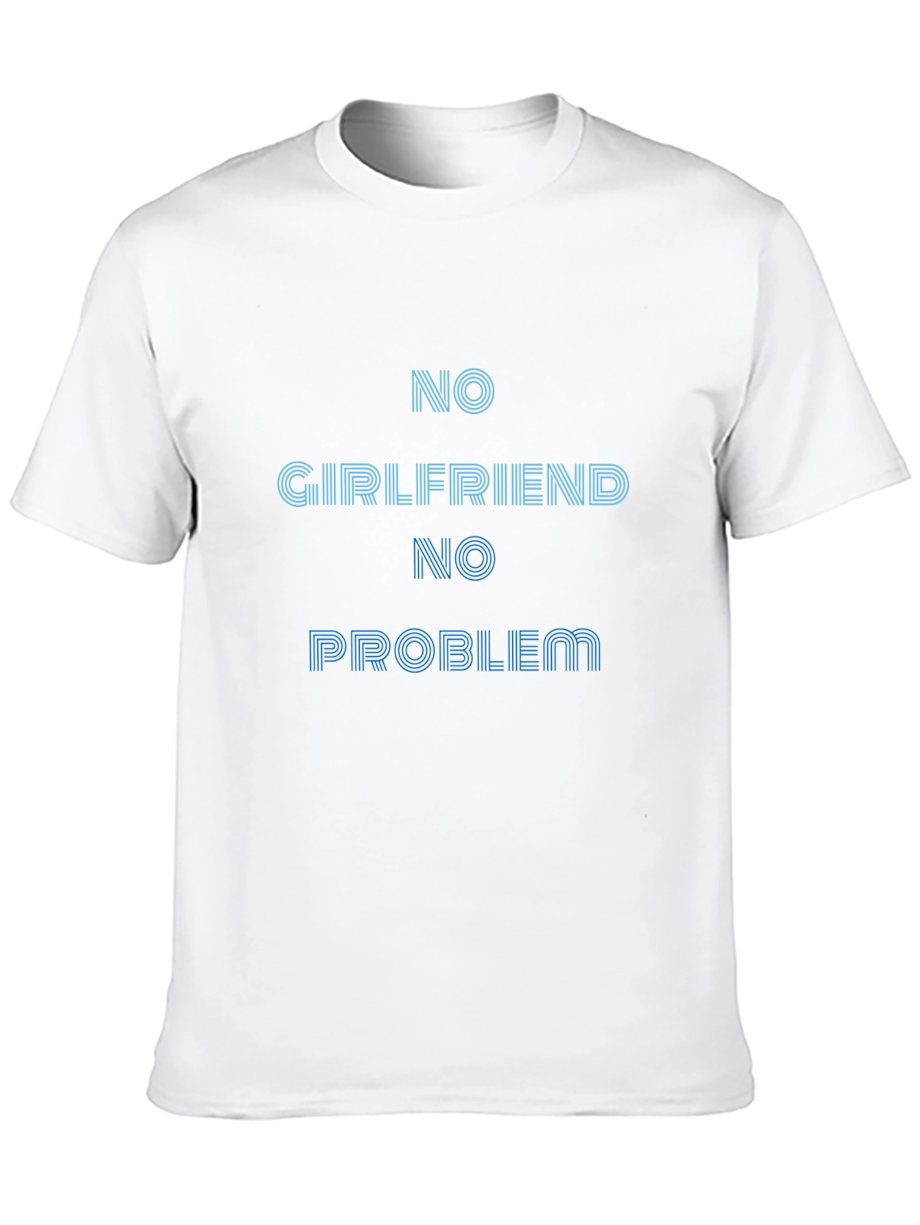 No Girlfriend No Problem Black T-Shirt