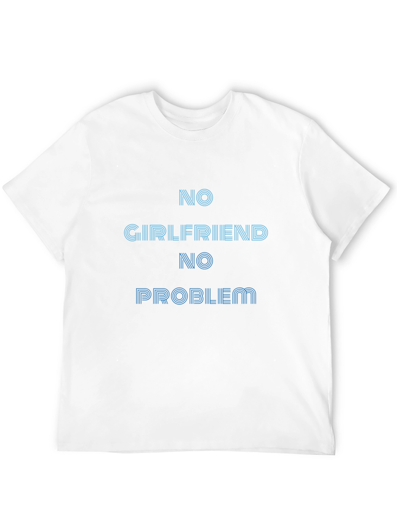 No Girlfriend No Problem Black T-Shirt