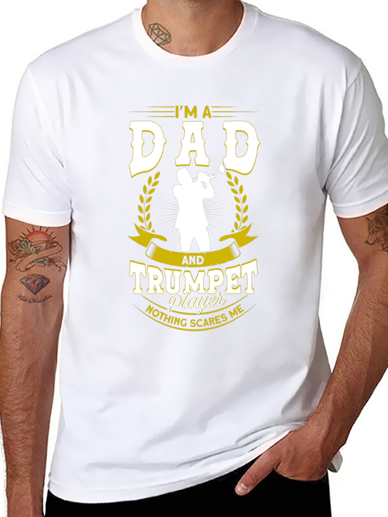 Dad and Trumpet Player T-Shirt: Nothing Scares Me