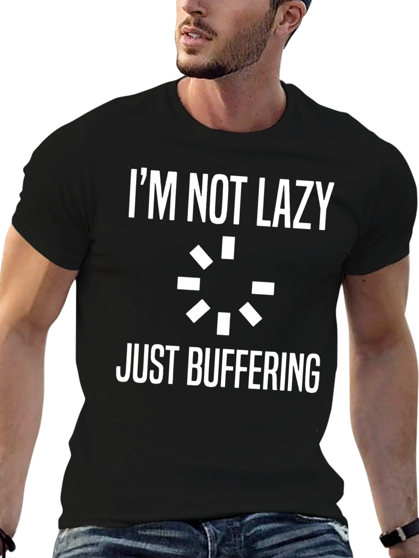 Im Not Lazy Just Buffering Graphic Tee
