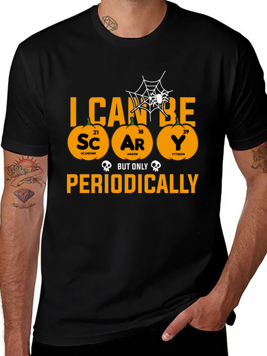 I Can Be Scary Periodically Halloween T-Shirt