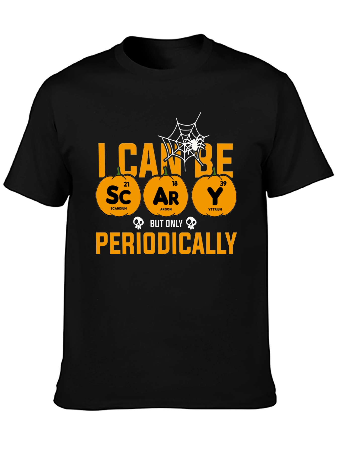 I Can Be Scary Periodically Halloween T-Shirt