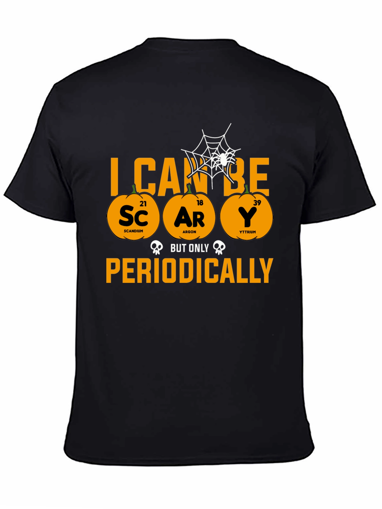 I Can Be Scary Periodically Halloween T-Shirt