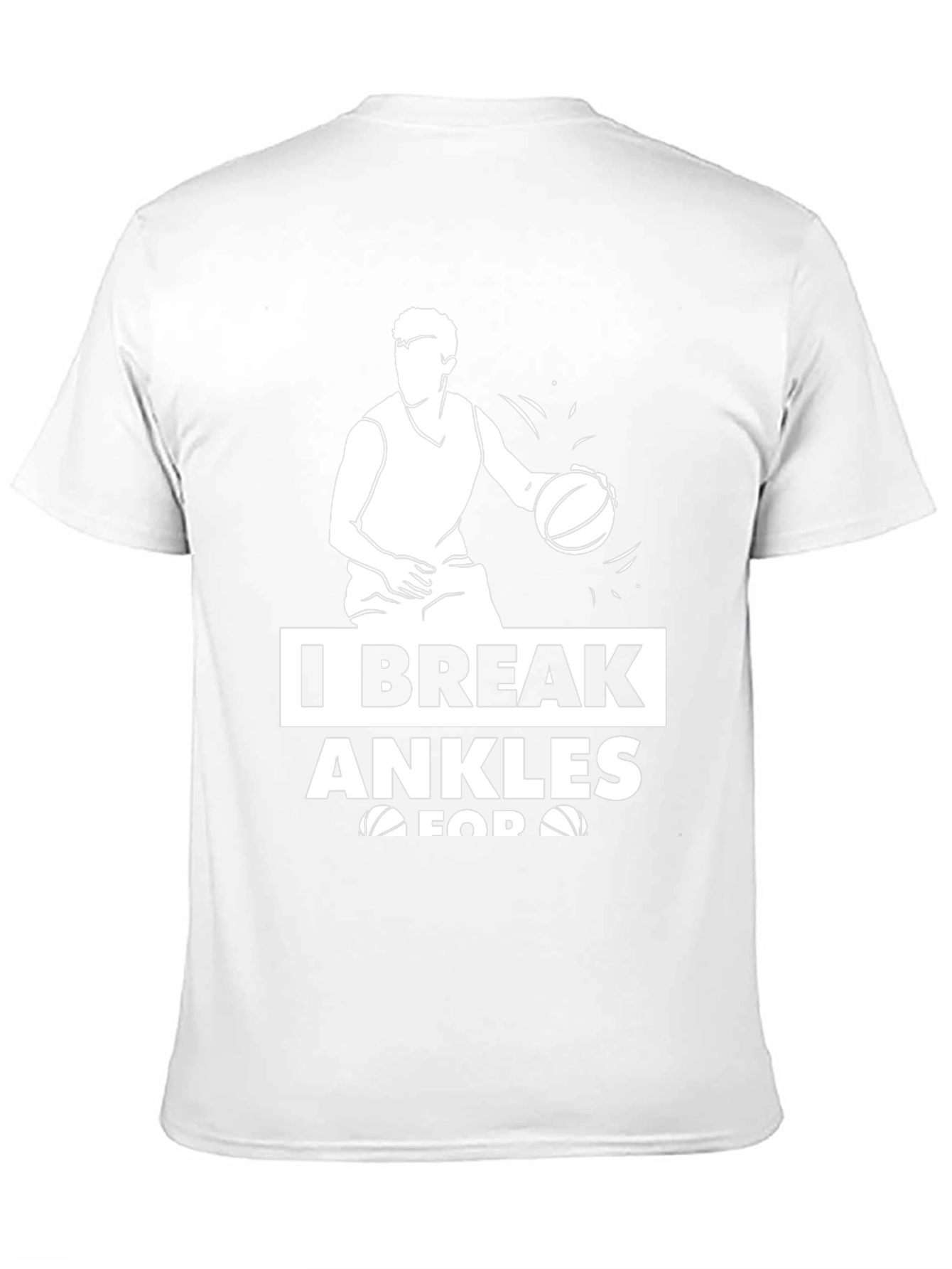 I Break Ankles T-Shirt Basketball Graphic