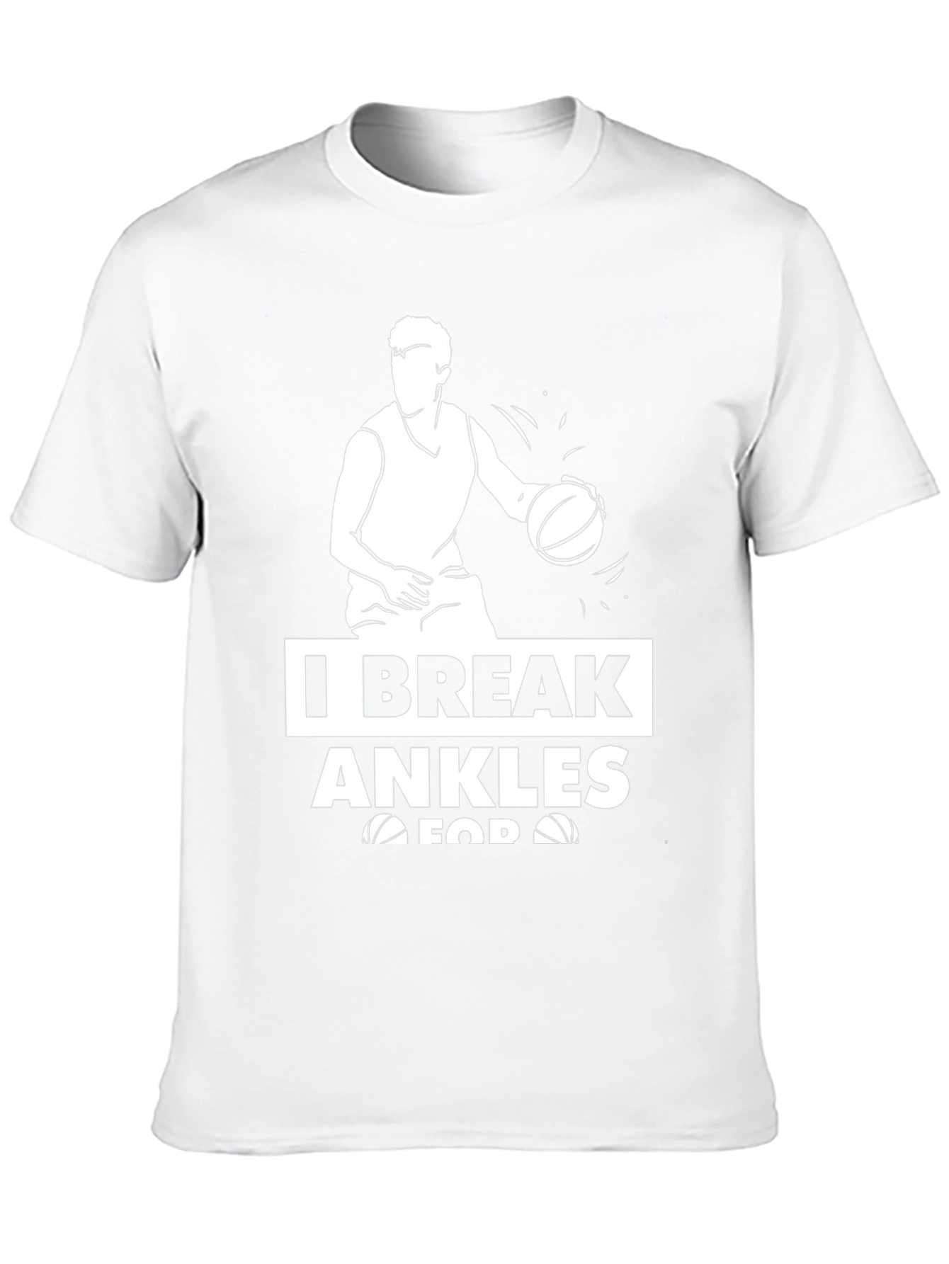 I Break Ankles T-Shirt Basketball Graphic