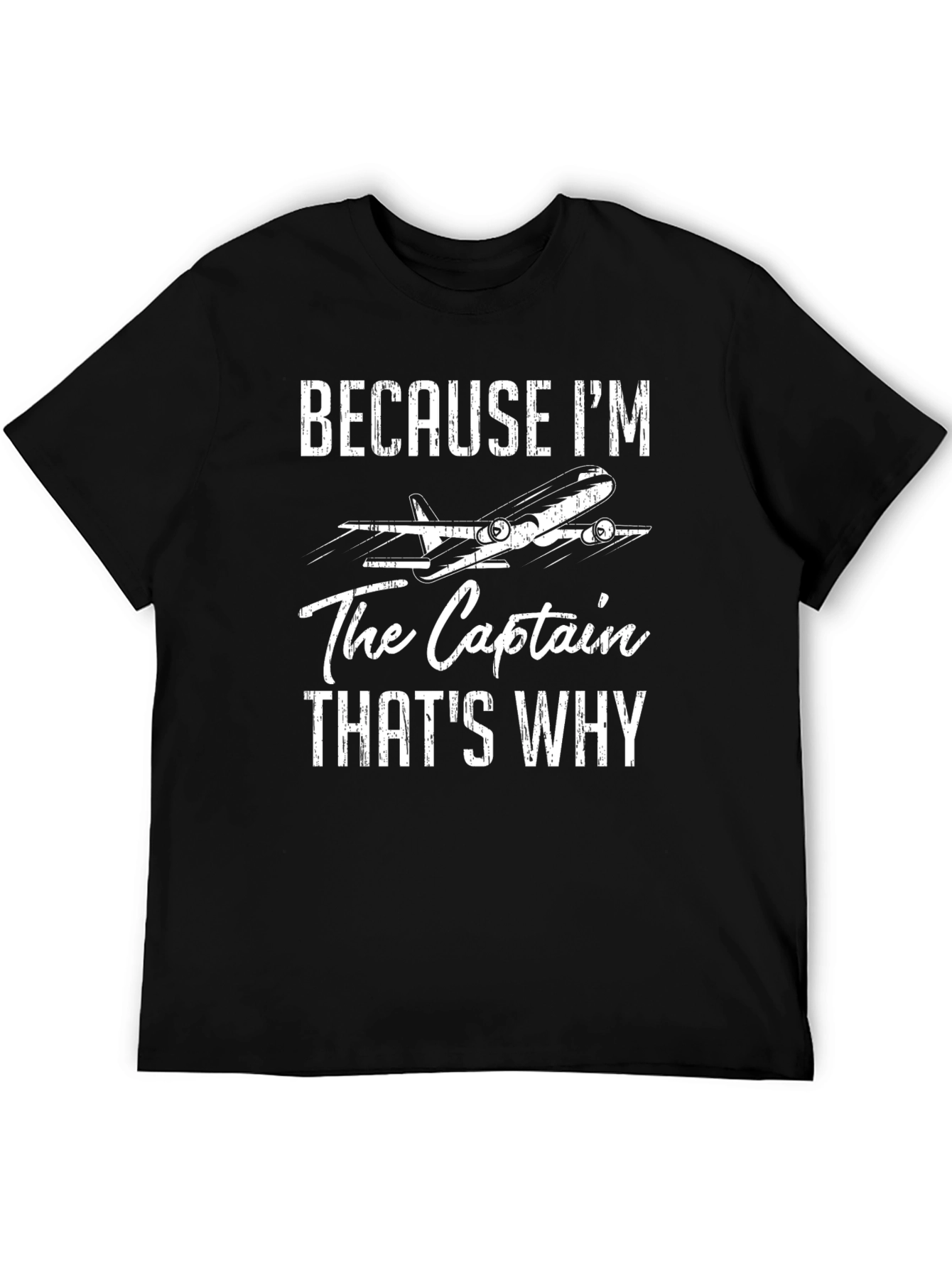 Pilot Captain T-Shirt | Because Im The Captain