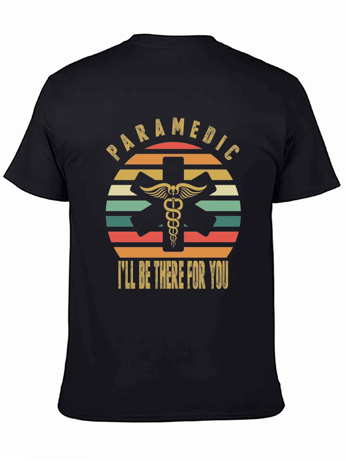 Paramedic Ill Be There For You Retro T-Shirt