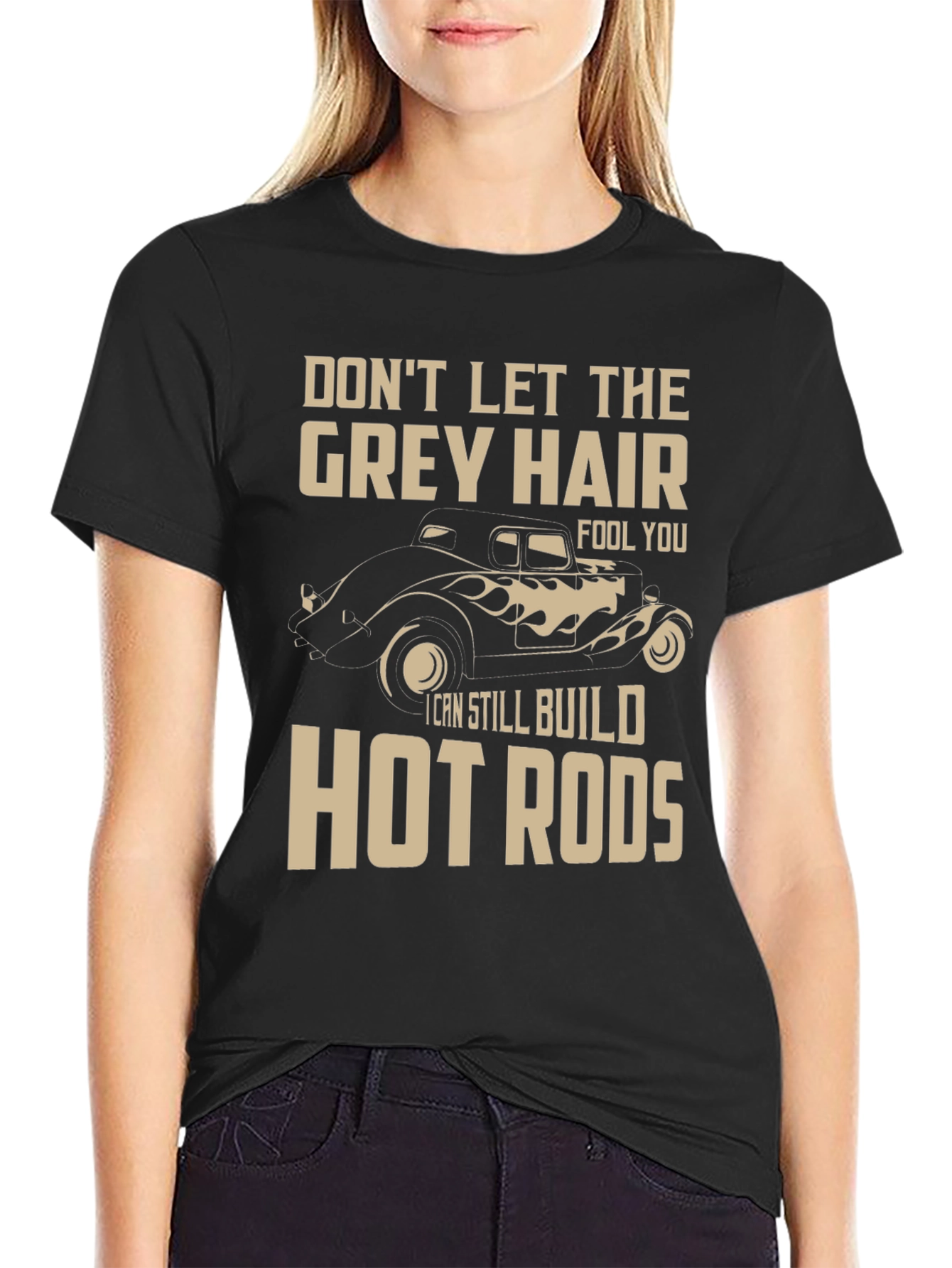 Grey Hair Hot Rods T-Shirt - Car Lover Tee