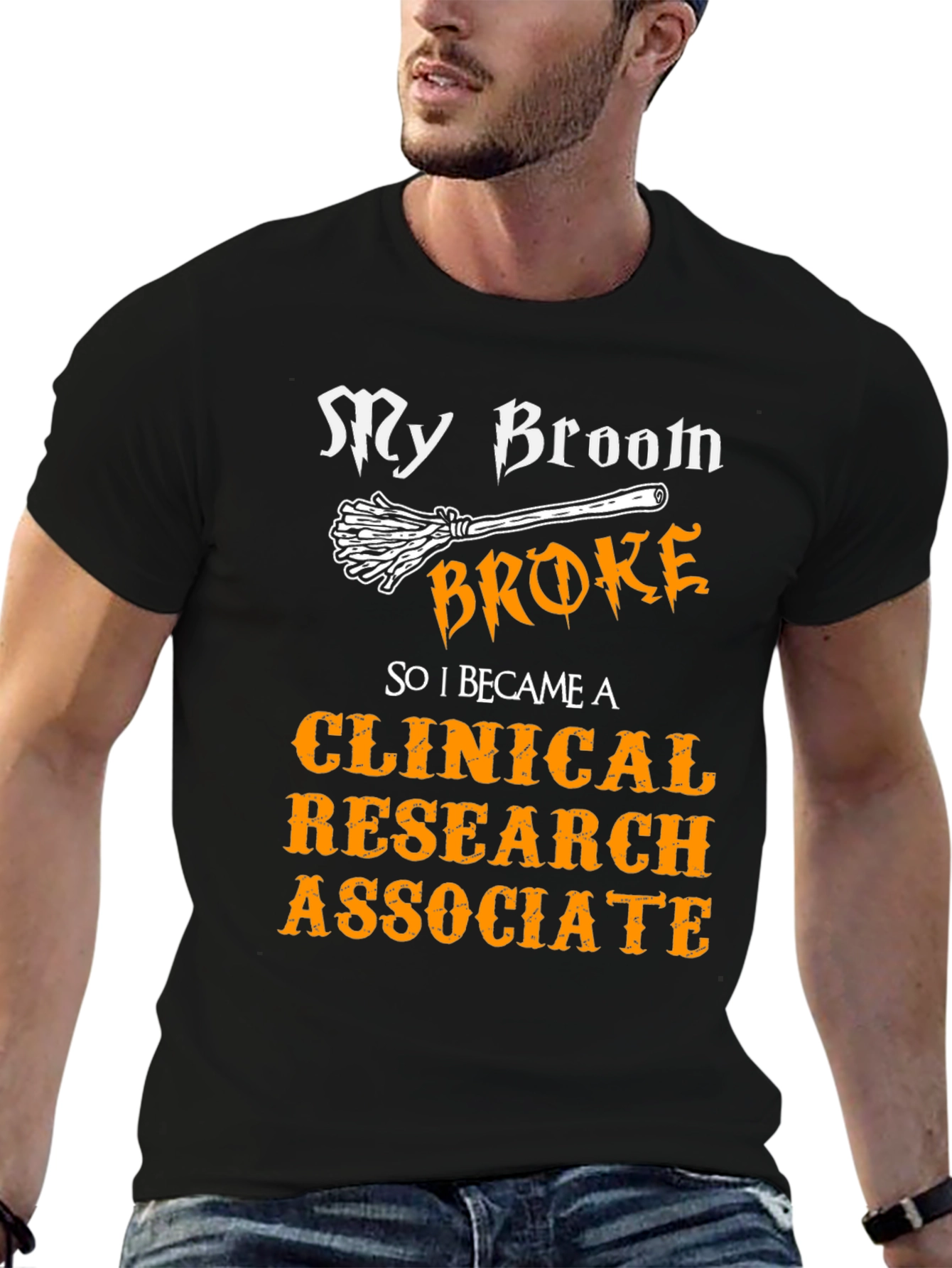 Clinical Research Associate T-Shirt - Funny Halloween Gift