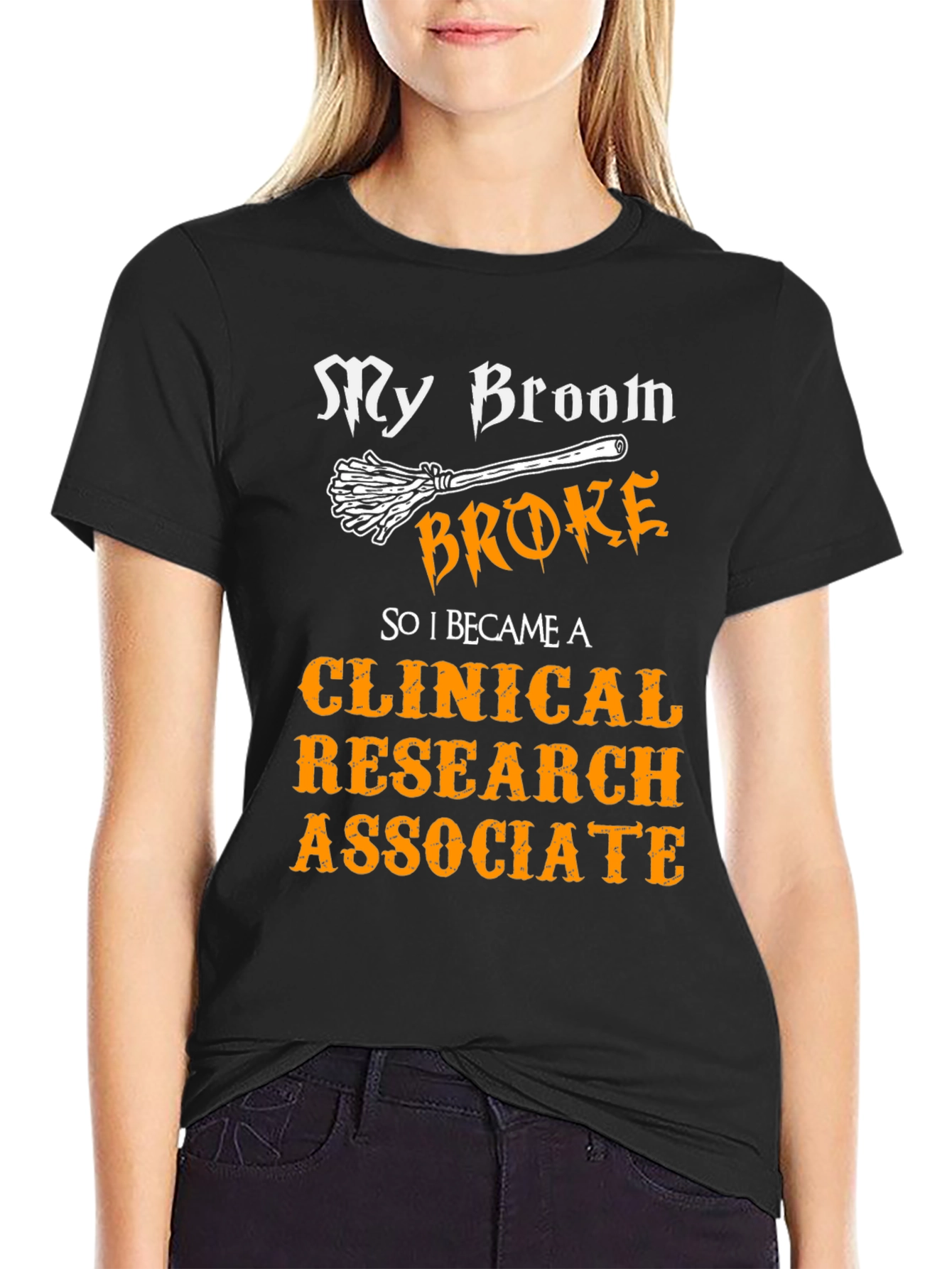 Clinical Research Associate T-Shirt - Funny Halloween Gift