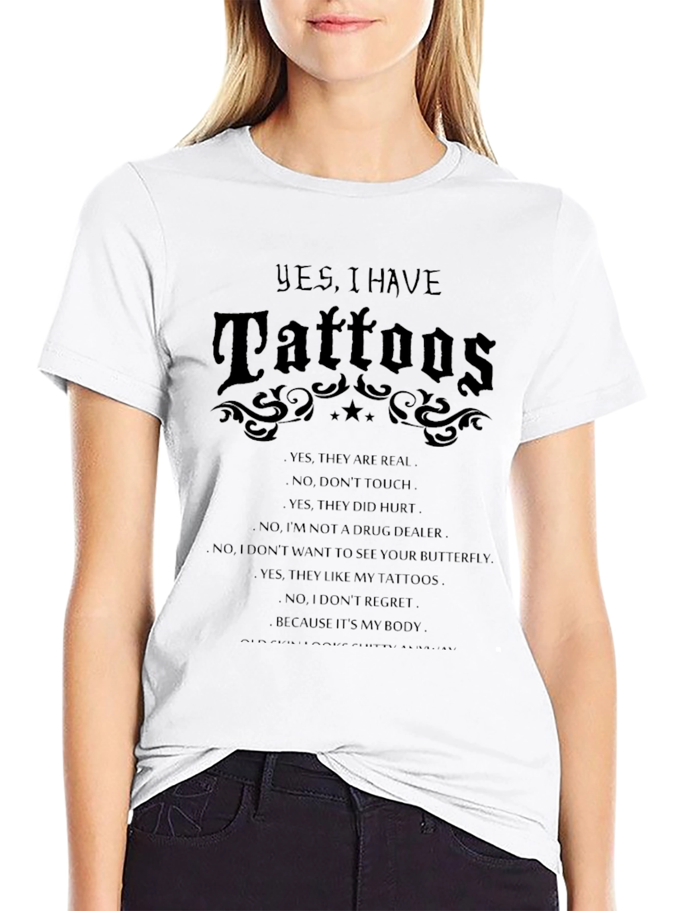 Tattoo Statement T-Shirt: Yes I Have Tattoos Graphic Tee