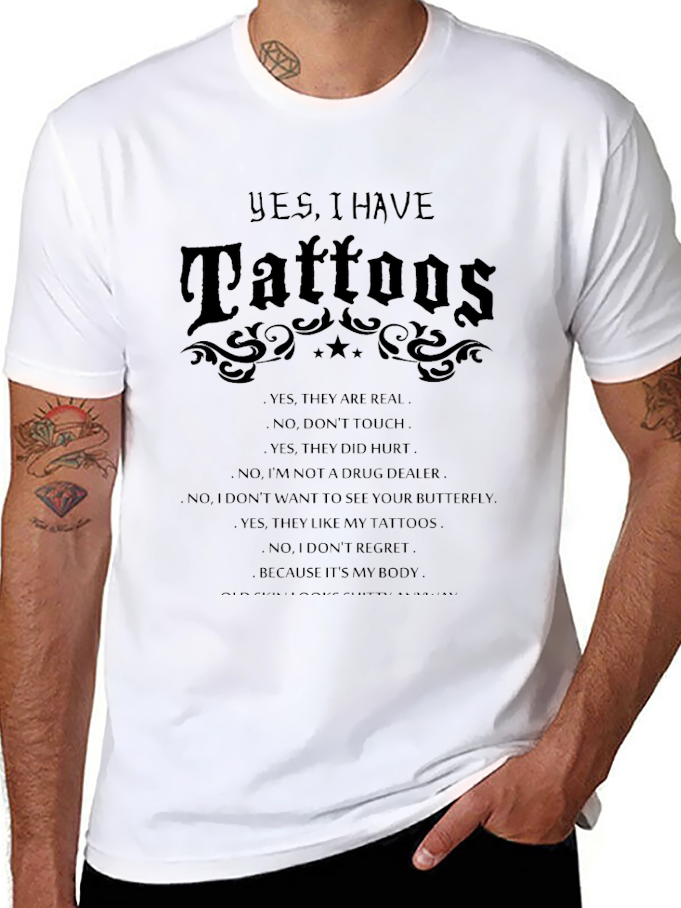 Tattoo Statement T-Shirt: Yes I Have Tattoos Graphic Tee