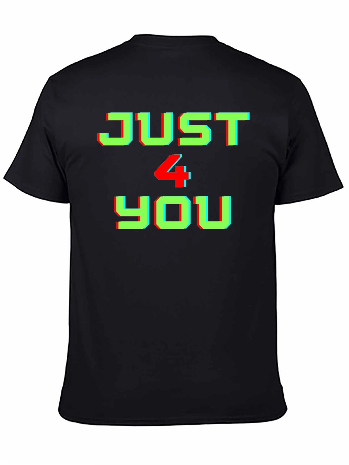 Just 4 You Graphic Tee - Black Cotton T-Shirt