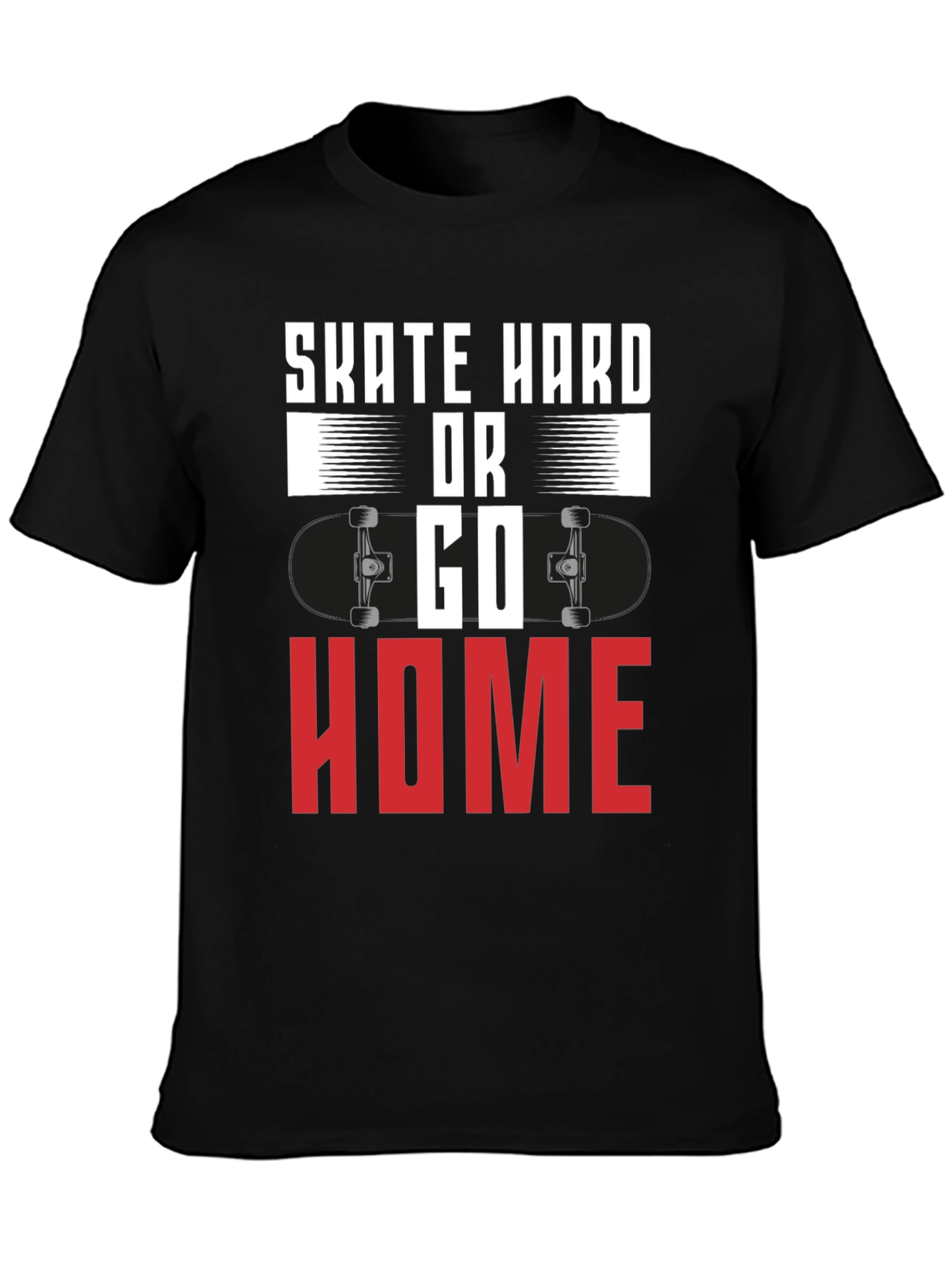 Skate Hard or Go Home Graphic Tee