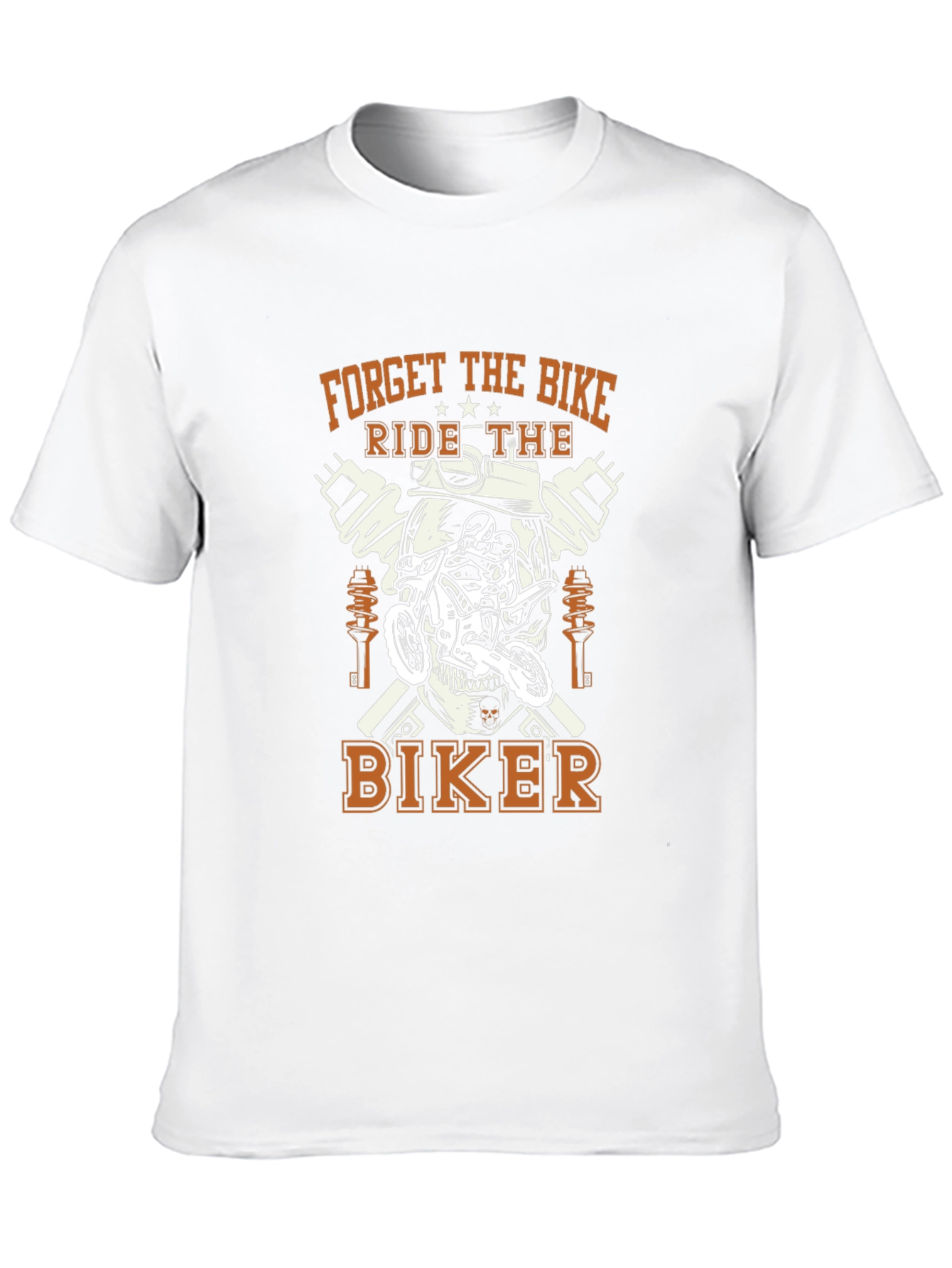 Forget the Bike Ride the Biker Graphic Tee
