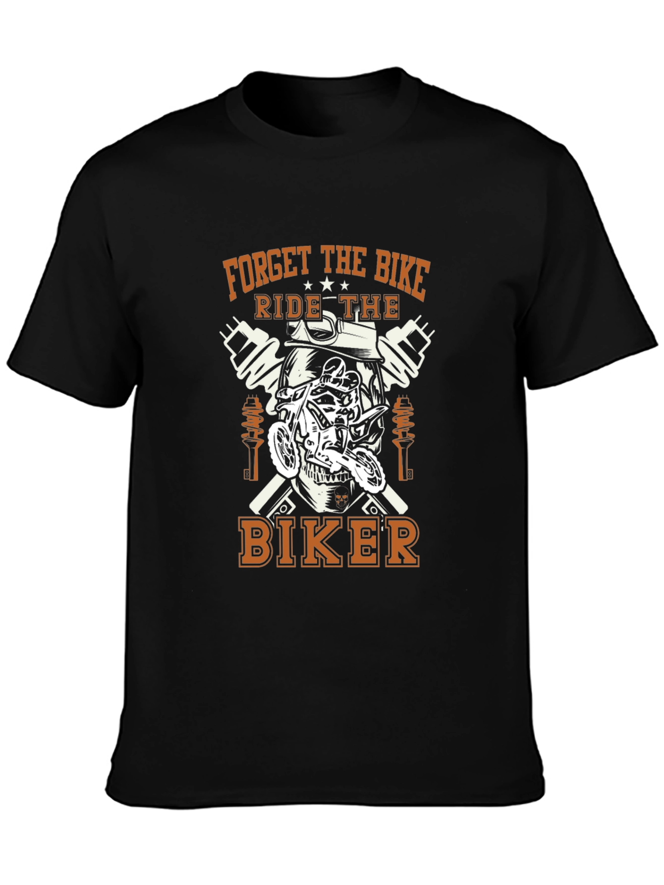 Forget the Bike Ride the Biker Graphic Tee