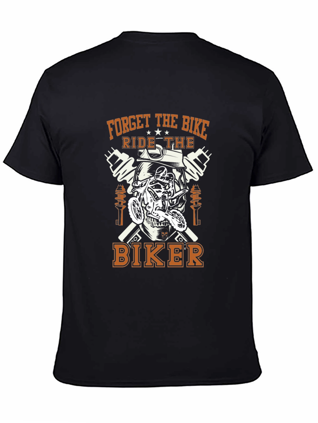 Forget the Bike Ride the Biker Graphic Tee