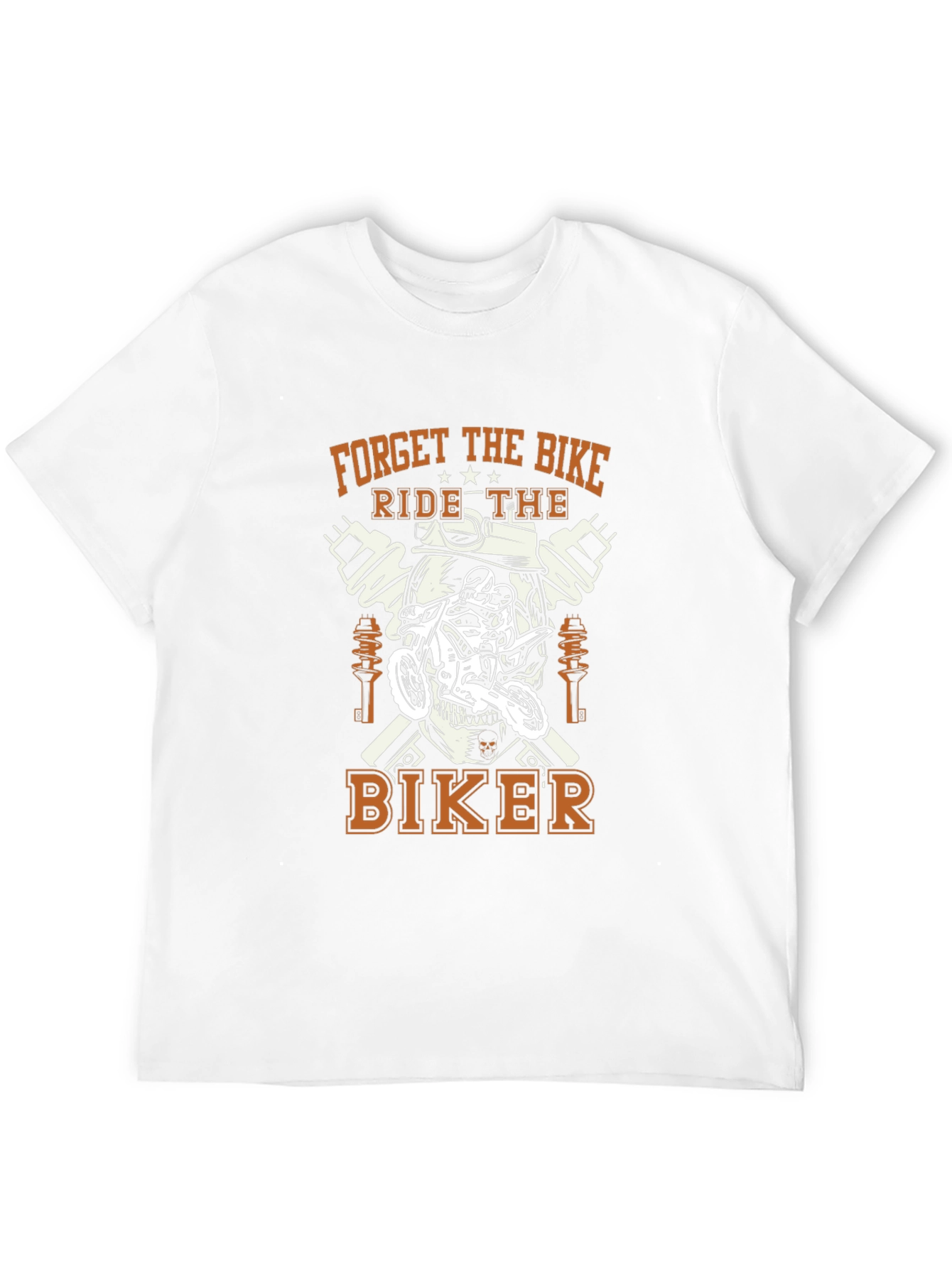 Forget the Bike Ride the Biker Graphic Tee