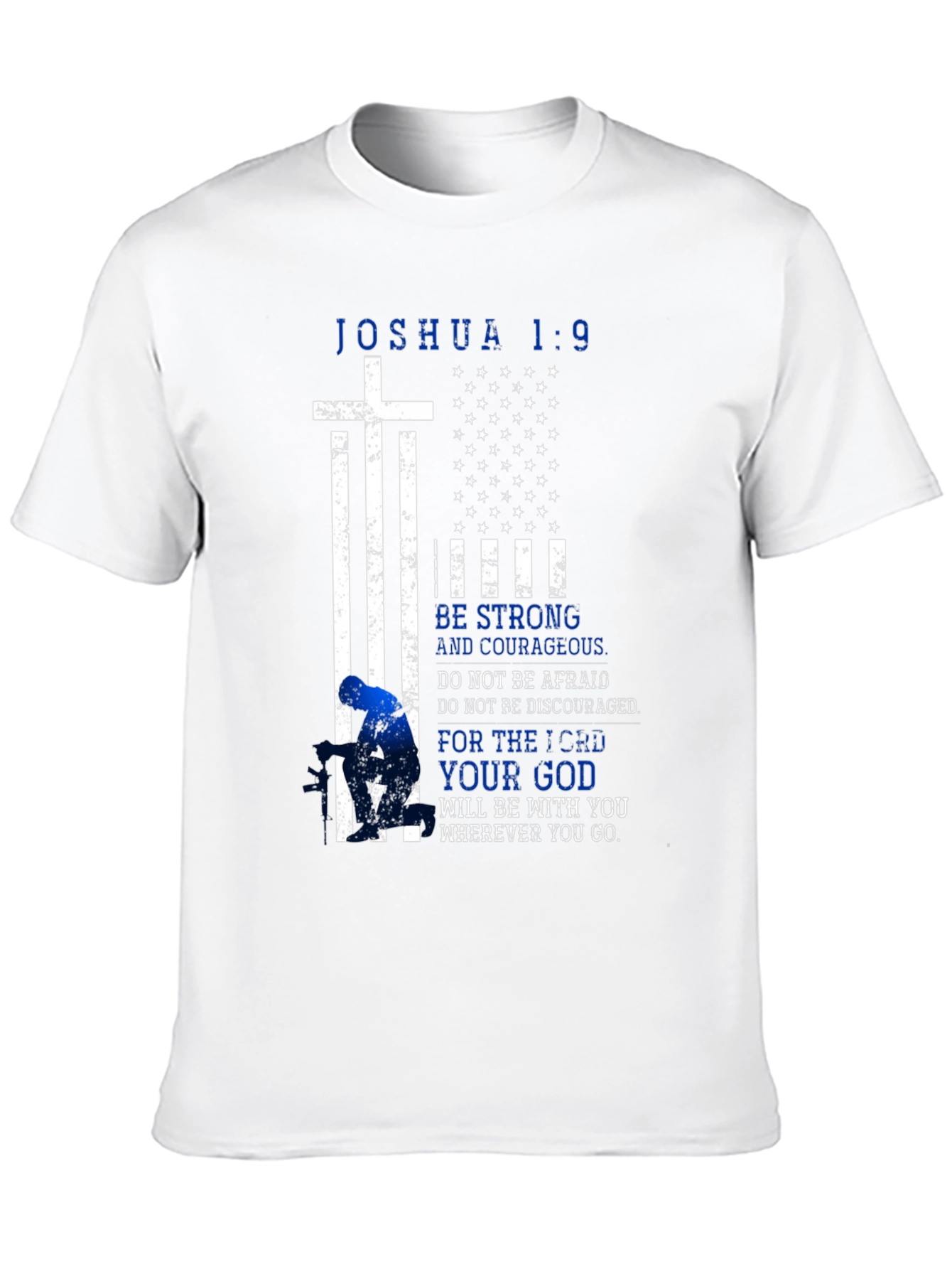 Joshua 1:9 Christian T-Shirt