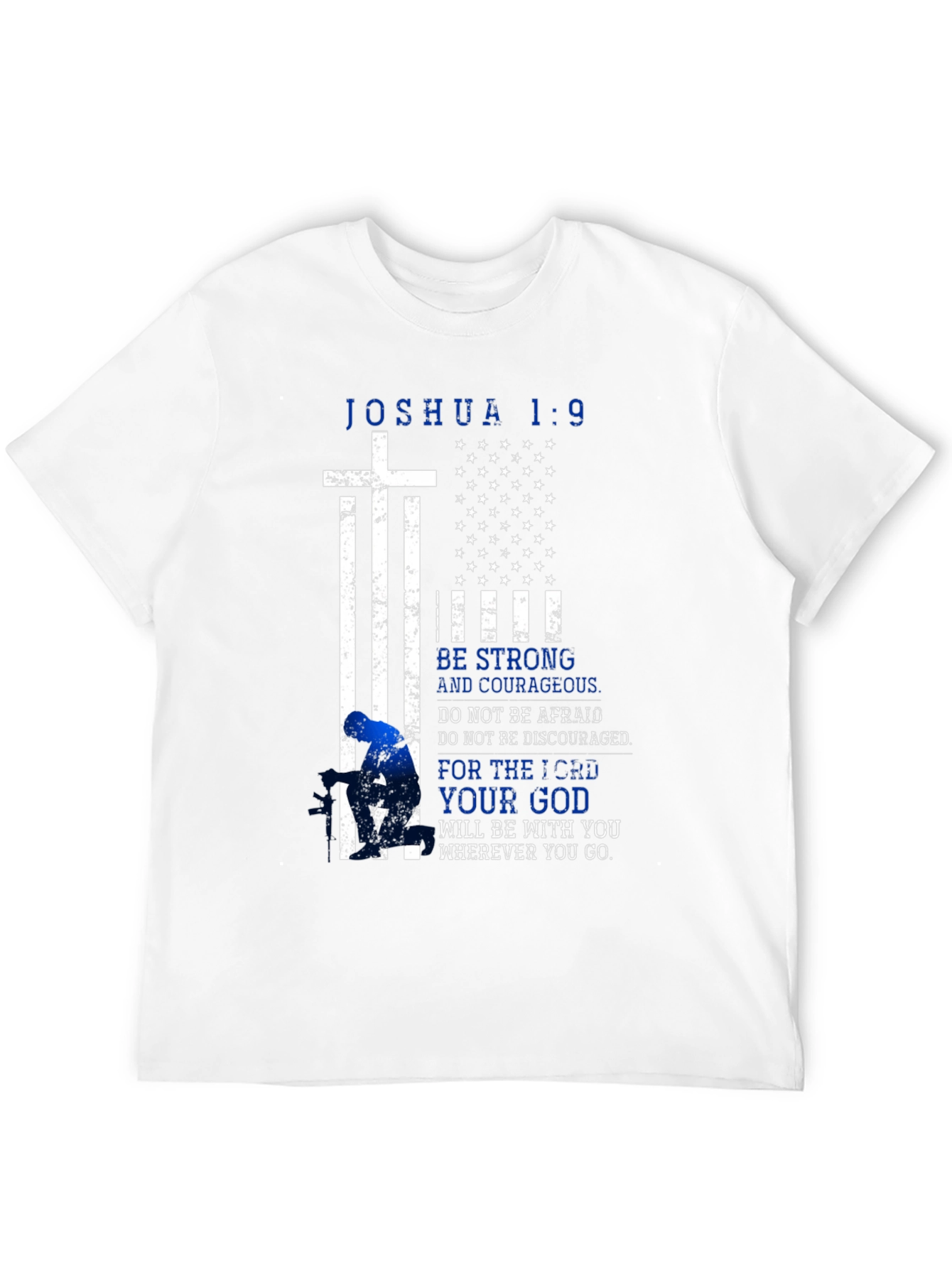 Joshua 1:9 Christian T-Shirt