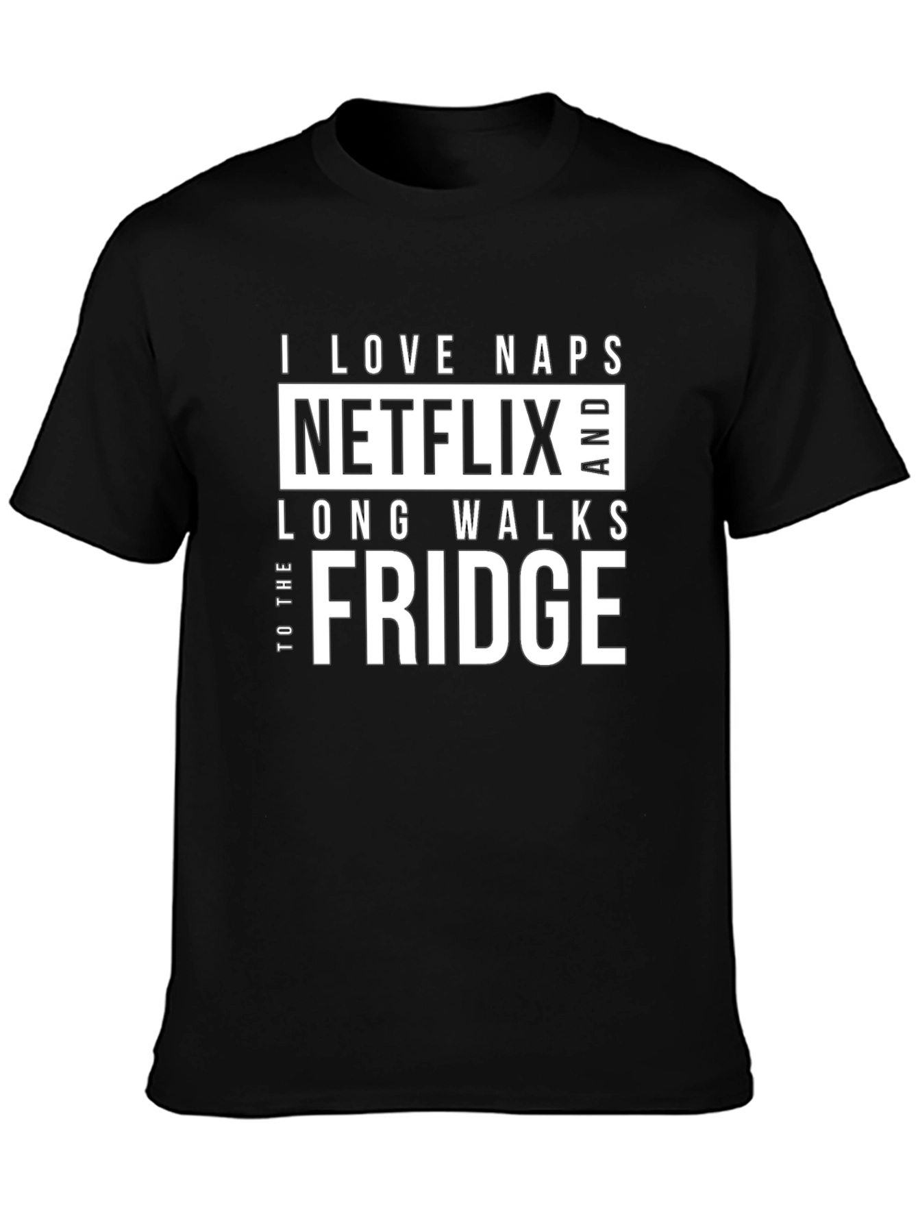 Funny I Love Naps Netflix Fridge Black T-Shirt