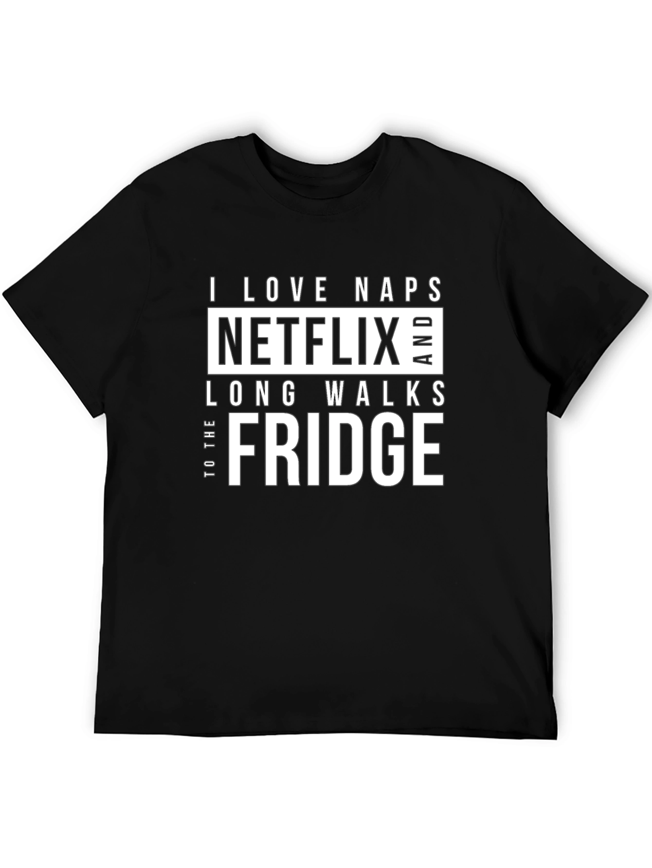 Funny I Love Naps Netflix Fridge Black T-Shirt