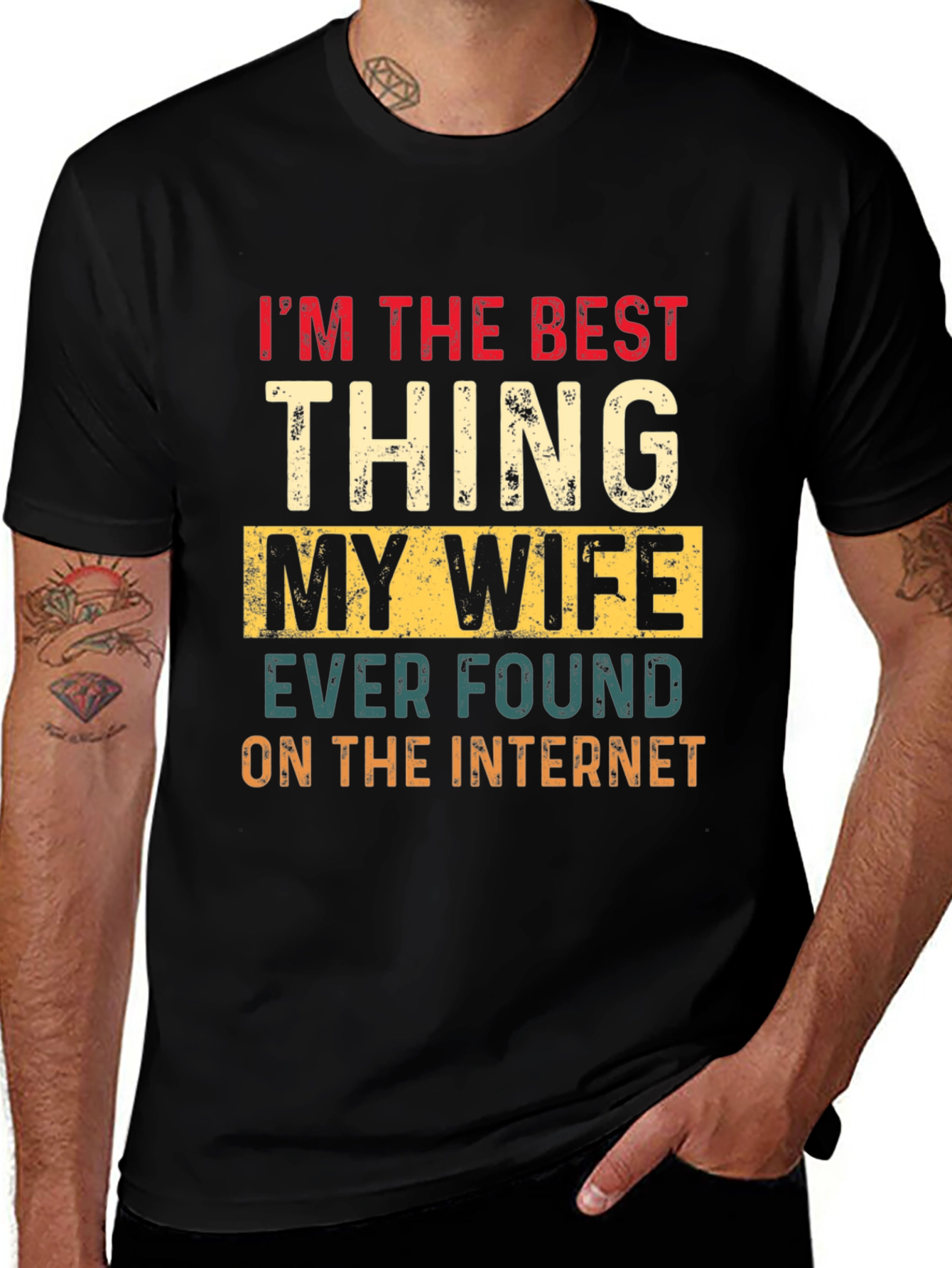 Best Thing My Wife Found Tee