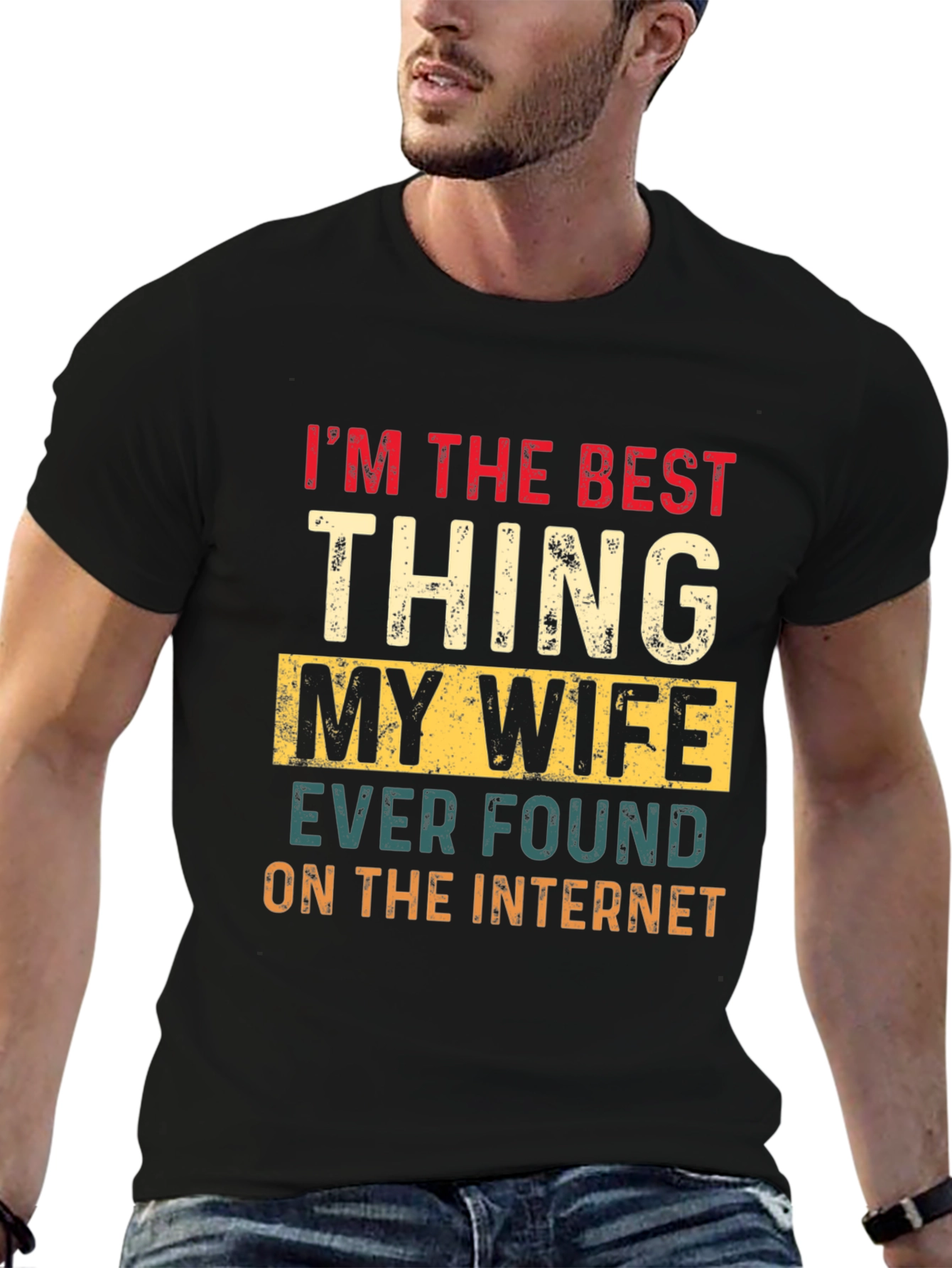 Best Thing My Wife Found Tee