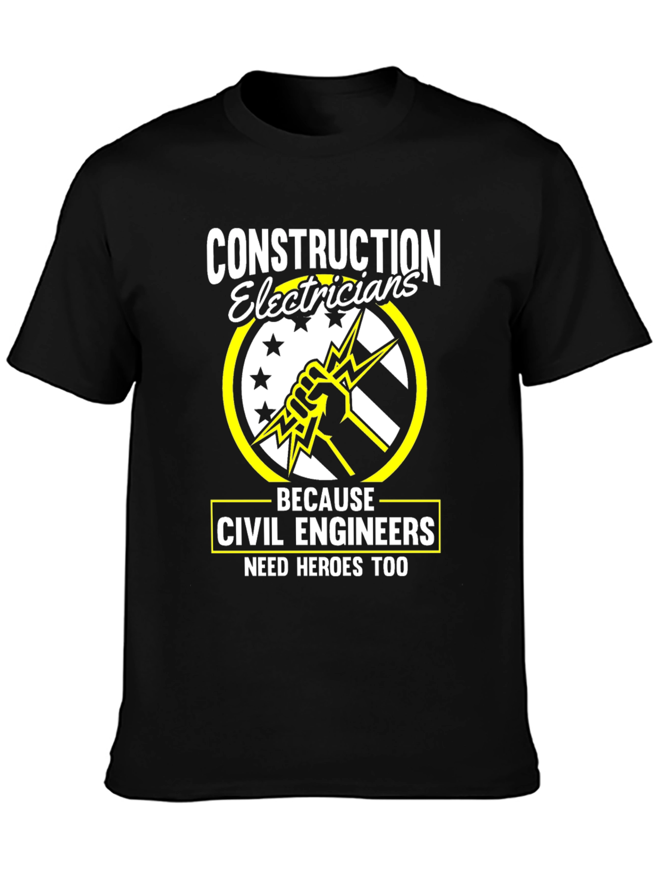 Construction Electricians Civil Engineers Hero Tee