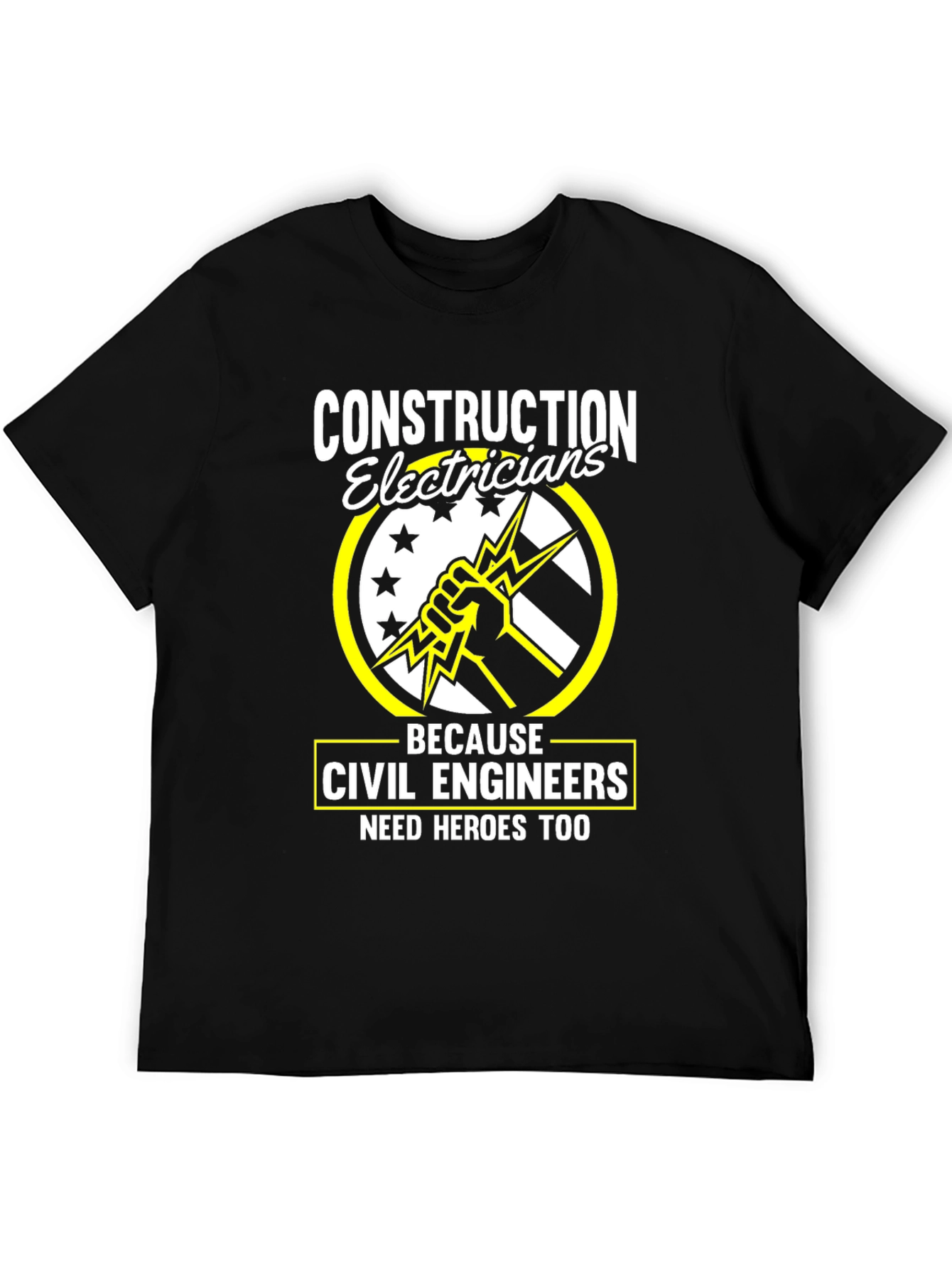 Construction Electricians Civil Engineers Hero Tee