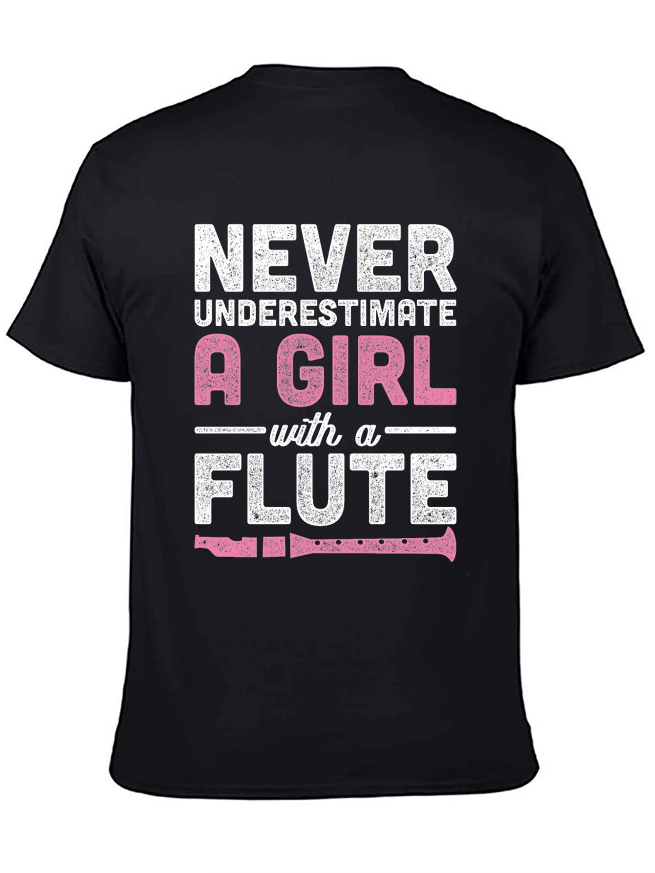Never Underestimate Girl with Flute T-Shirt