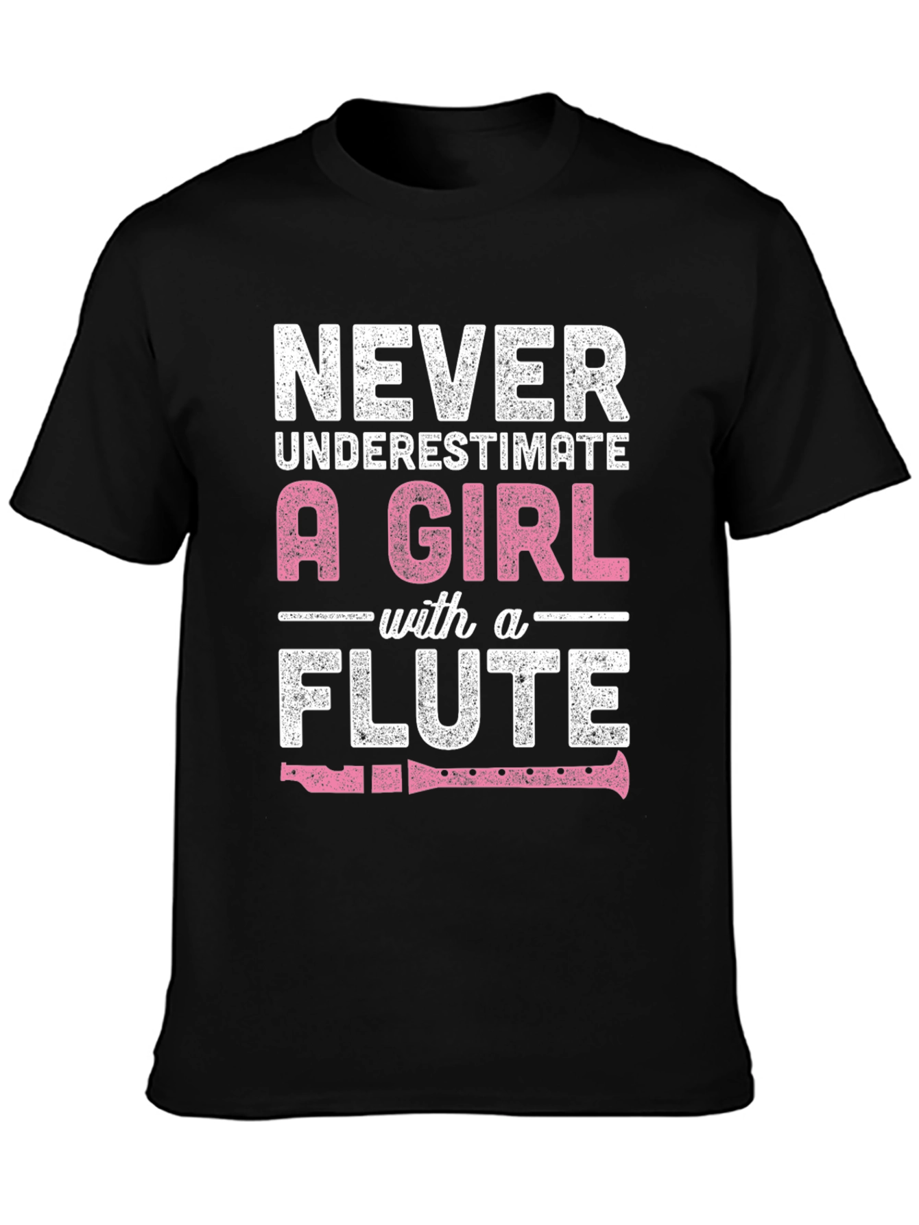 Never Underestimate Girl with Flute T-Shirt