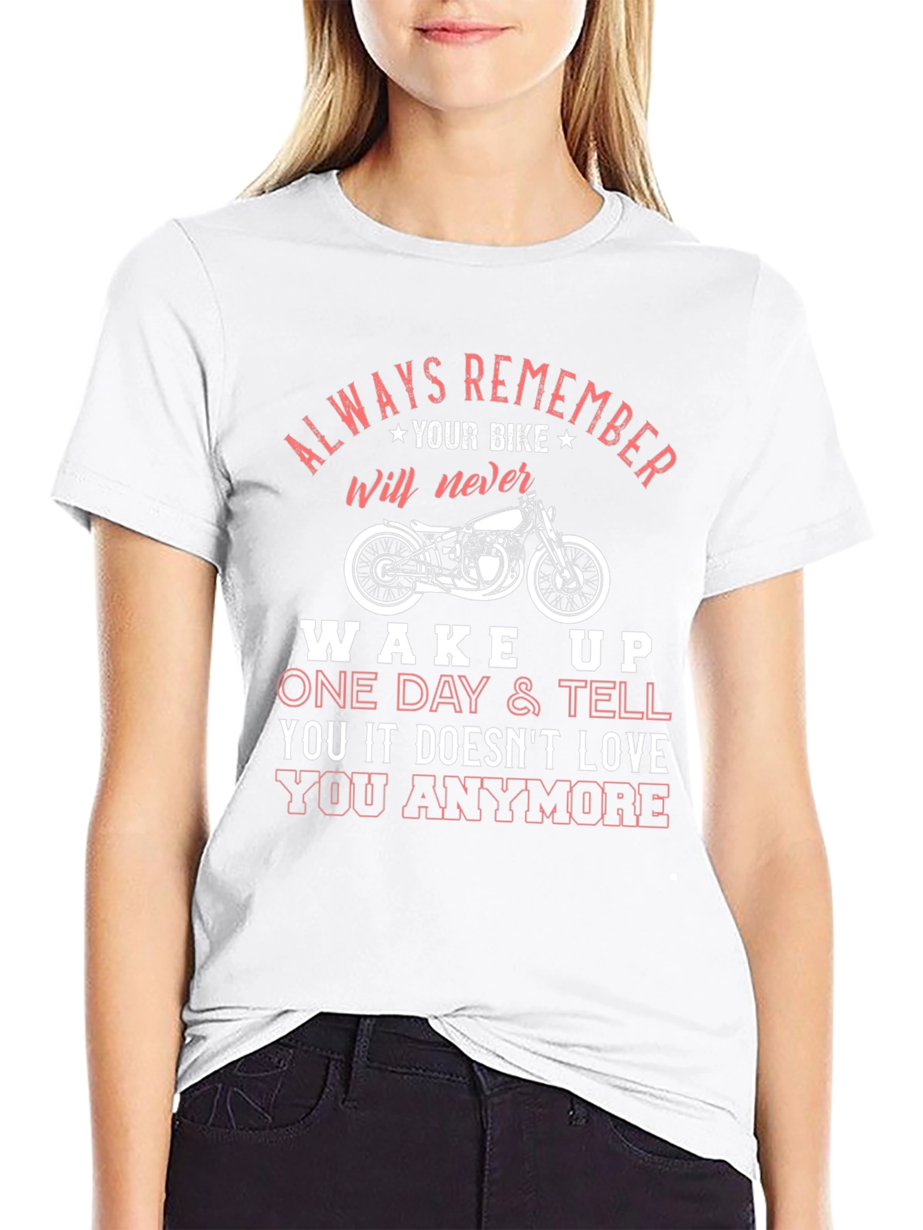 Motorcycle Love T-Shirt: Always Remember Your Bike