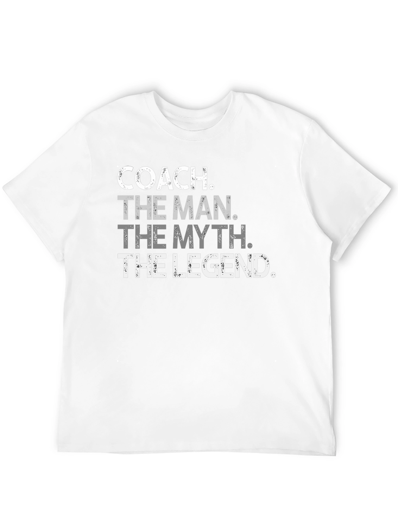 Coach The Man The Myth The Legend T-Shirt